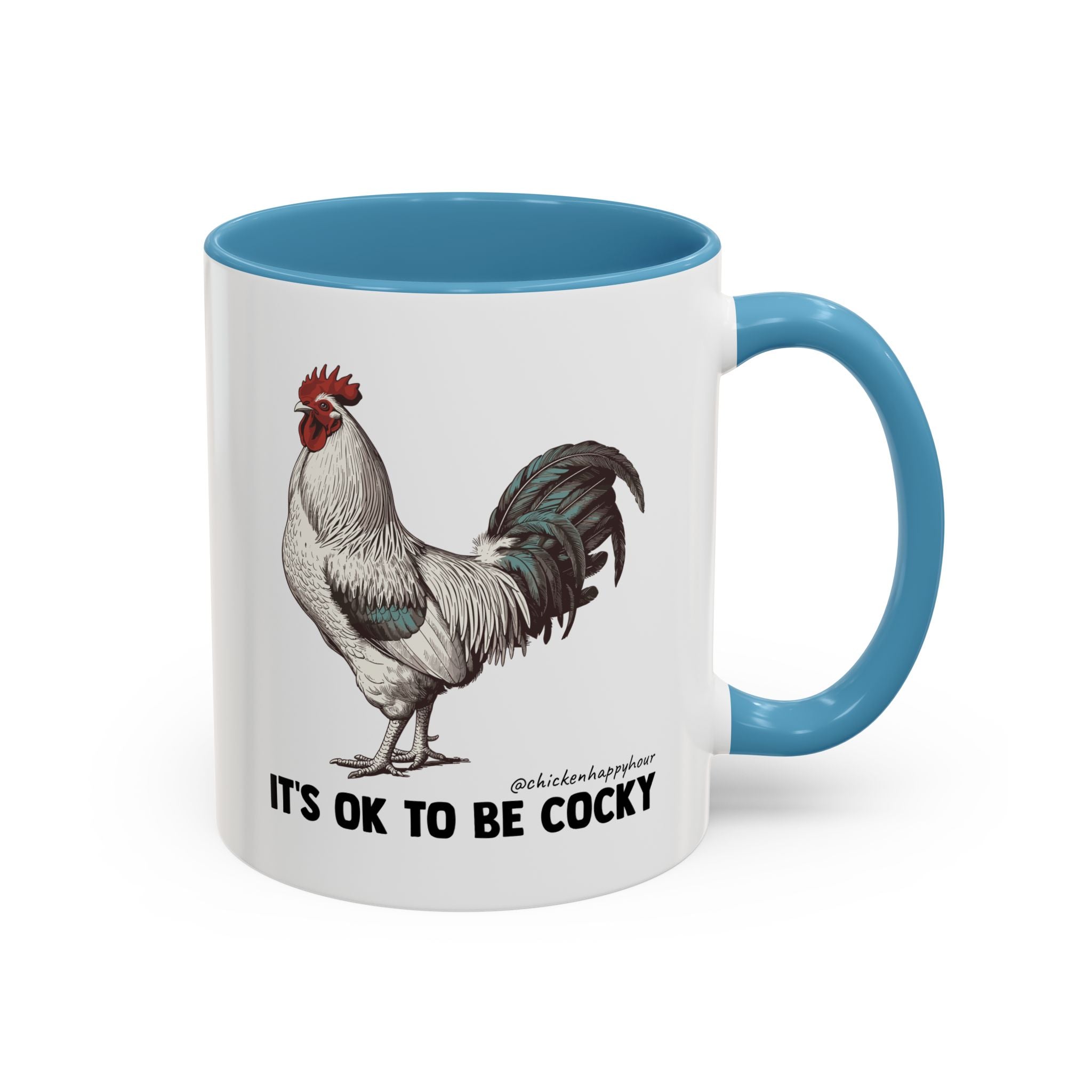 It's Ok To Be Cocky Coffee Mug