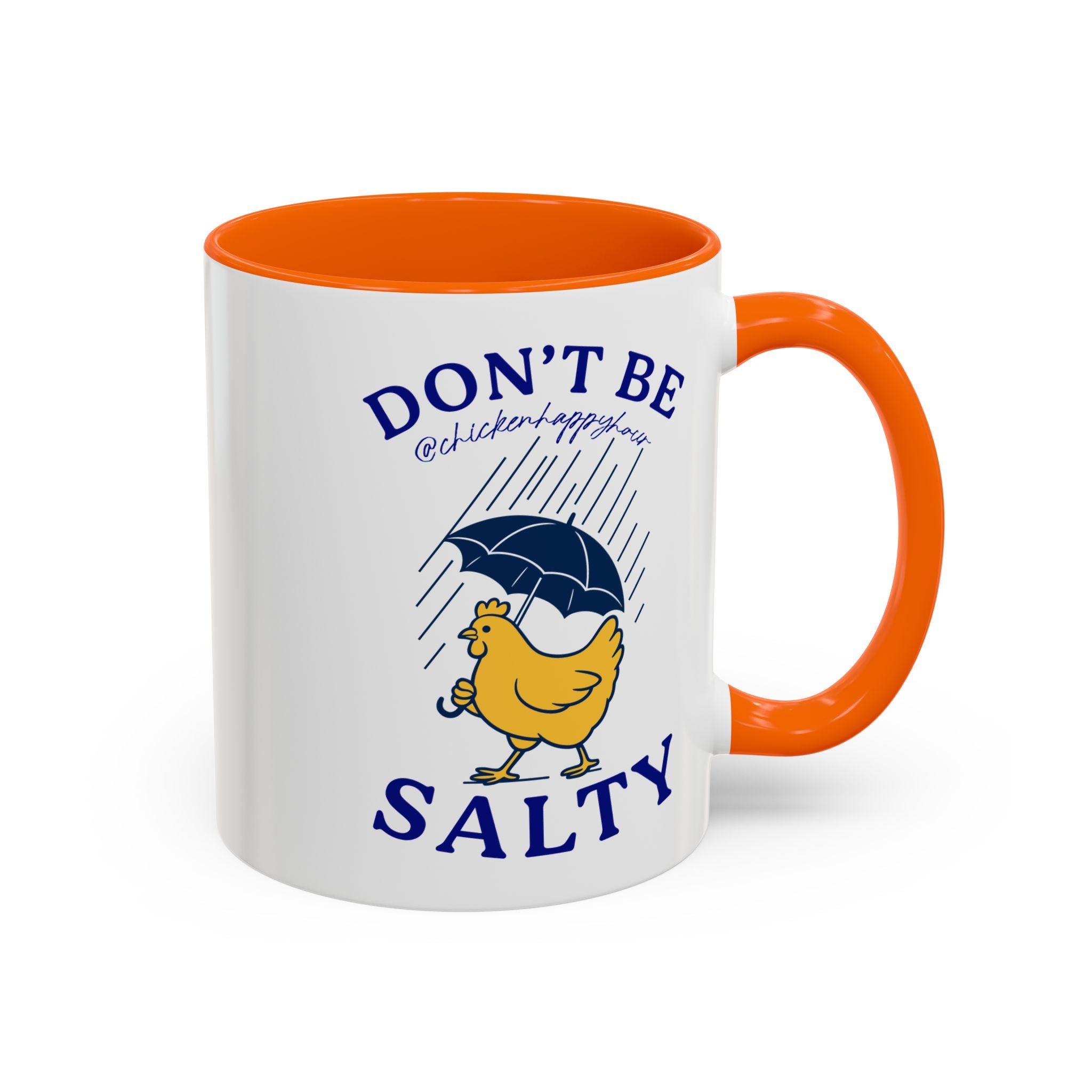 Don't Be Salty Coffee Mug
