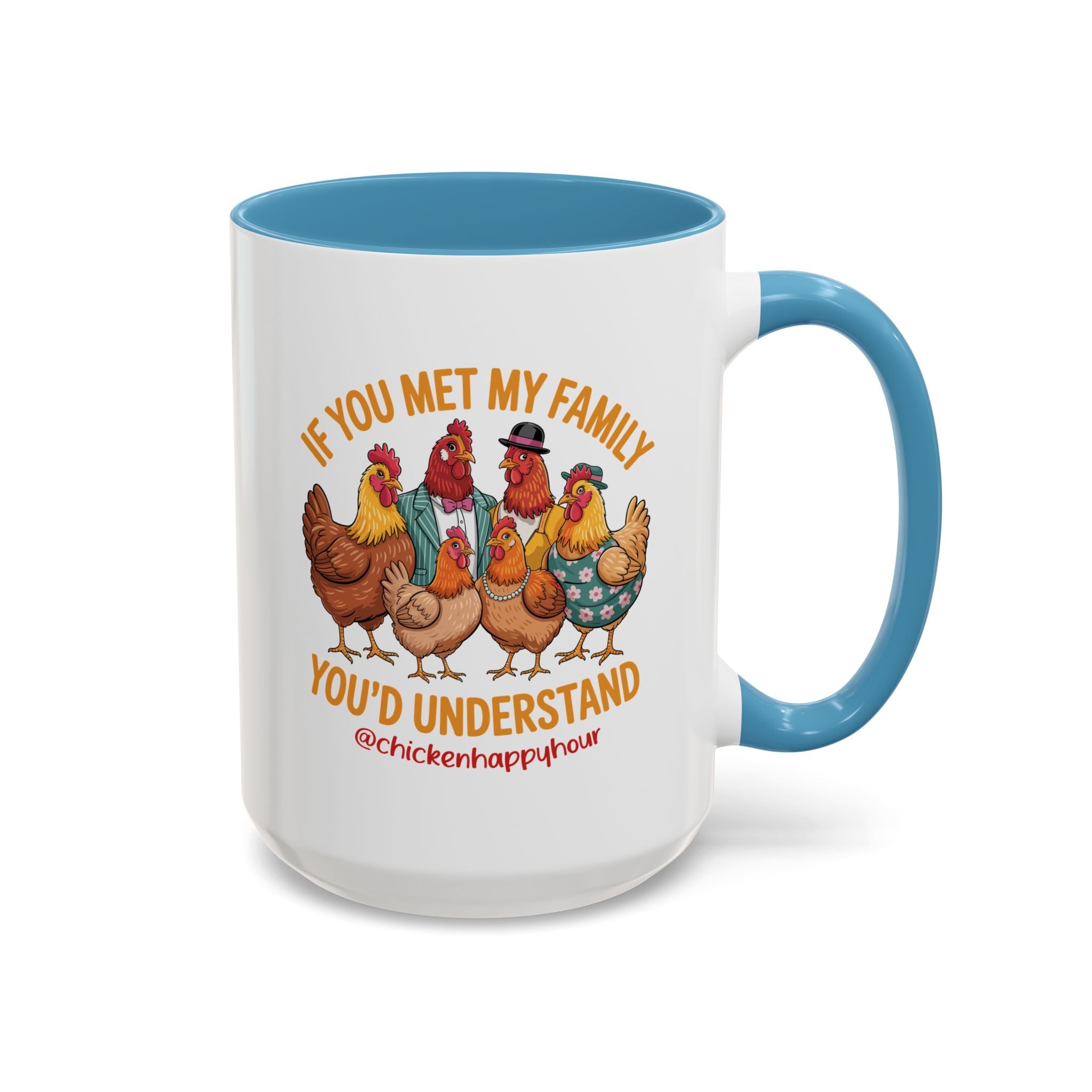 If You Met My Family Coffee Mug