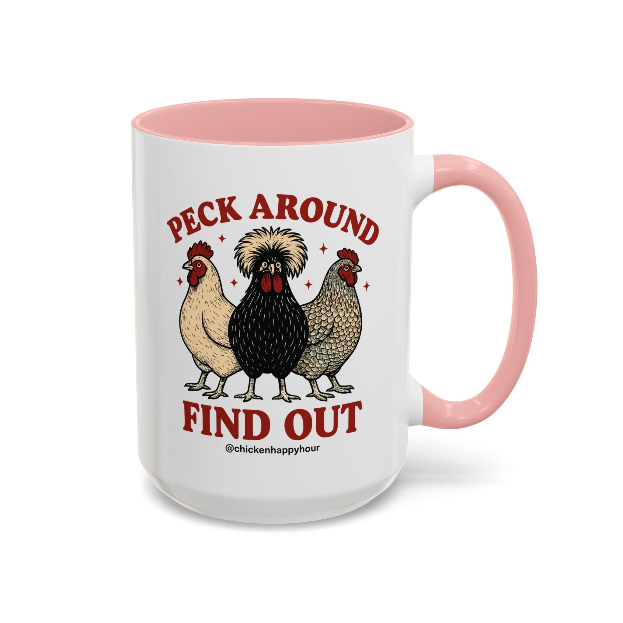 Peck Around Find Out Coffee Mug