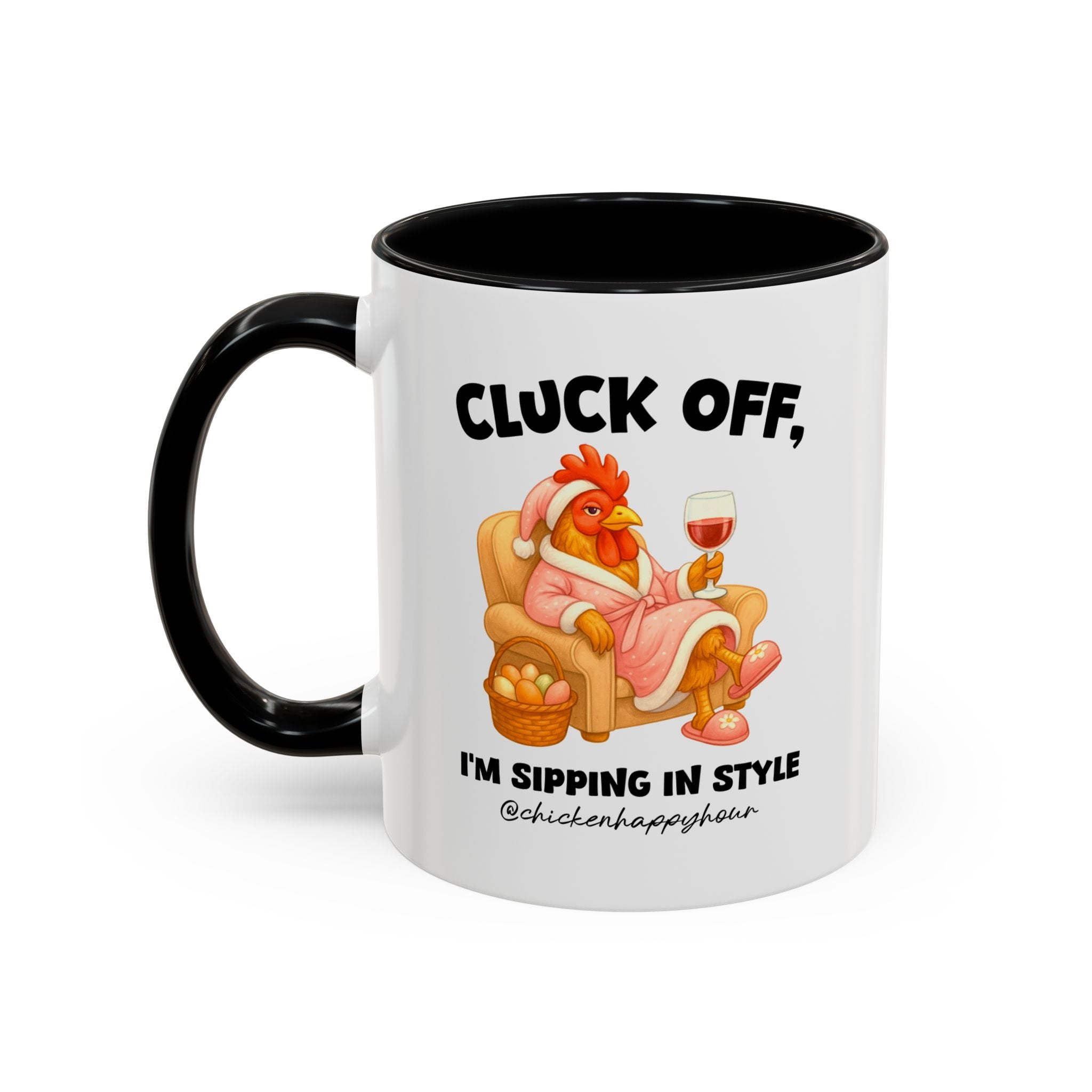 I’m Sipping in Style Coffee Mug