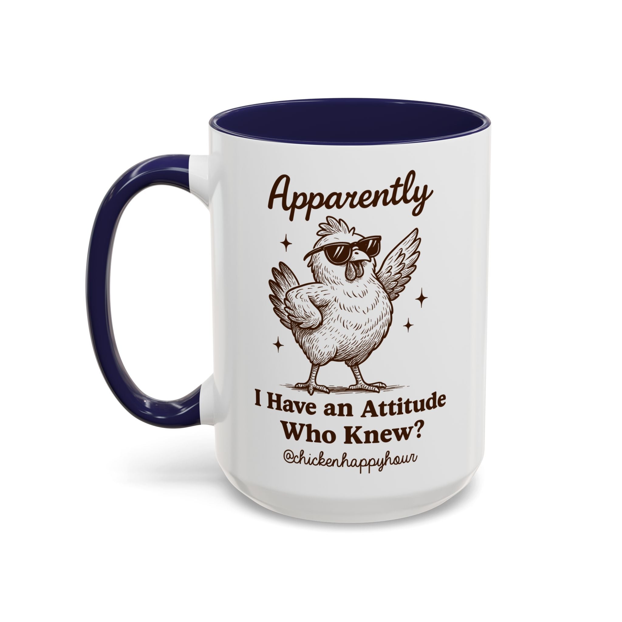 Apparently I have Attitude Coffee Mug