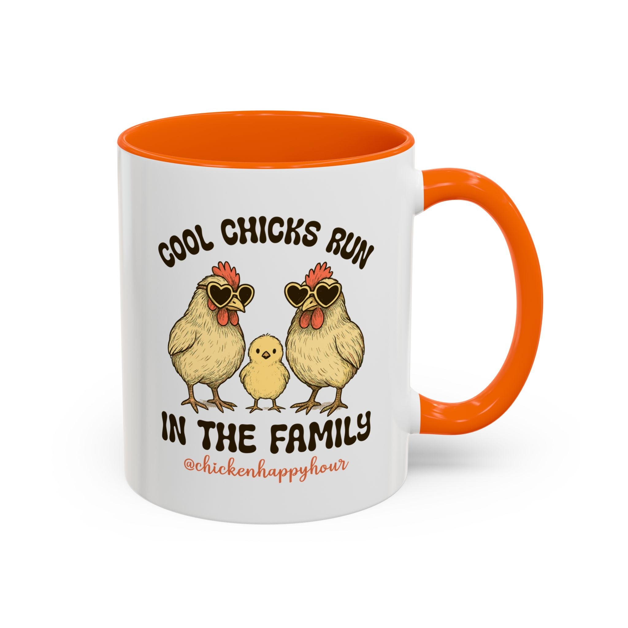 Cool Chicks Run in the Family Coffee Mug