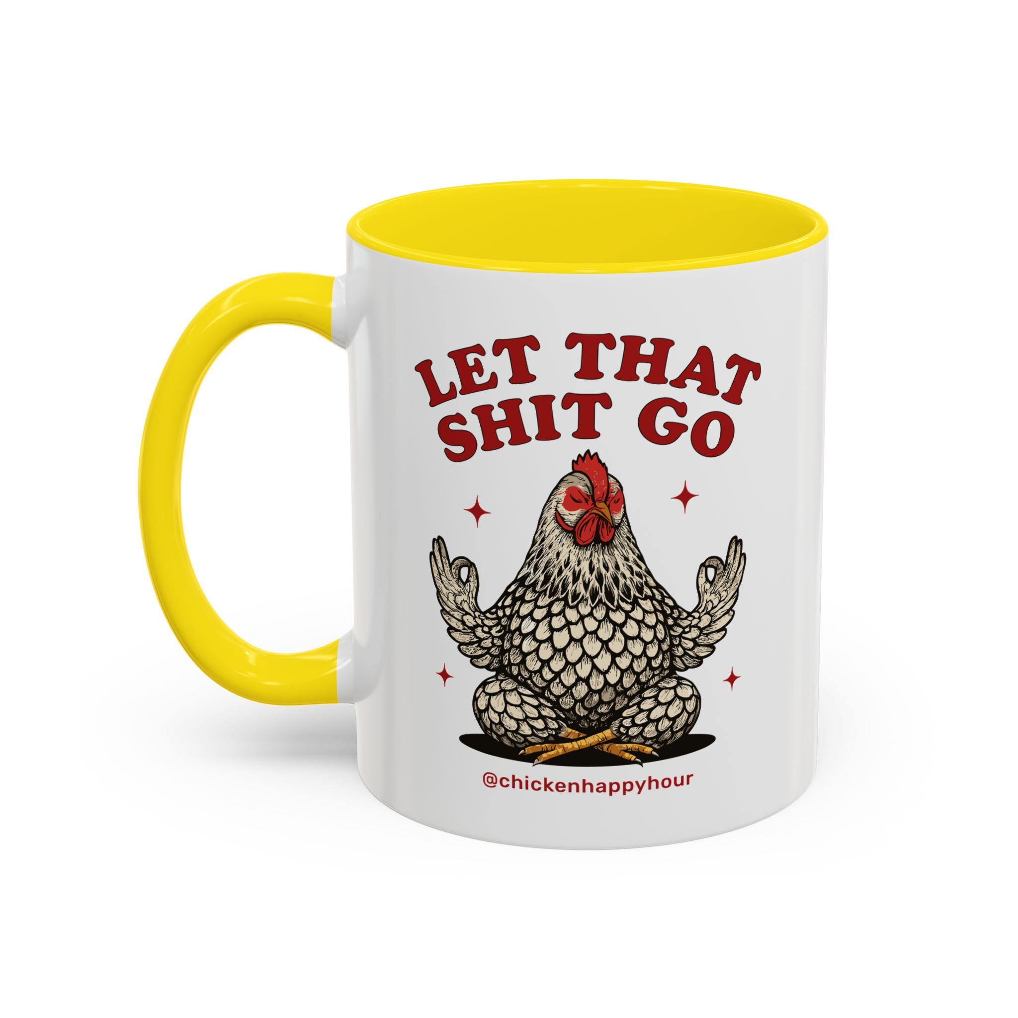 Let That Shit Go Coffee Mug