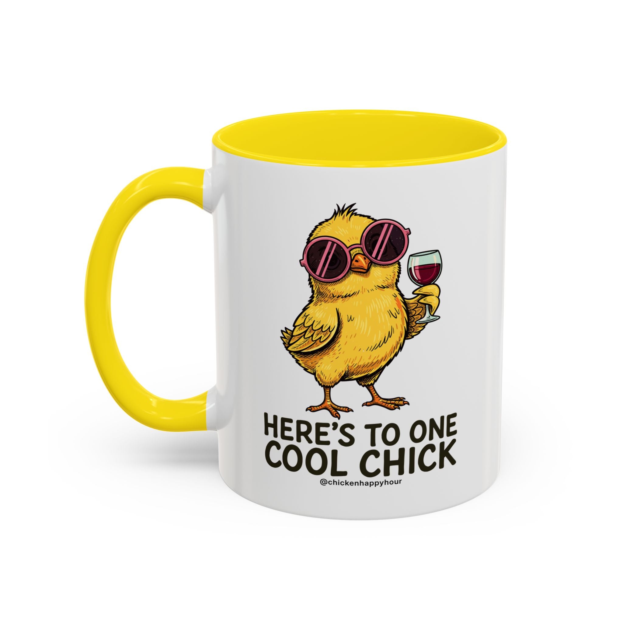 Here’s To One Cool Chick Coffee Mug