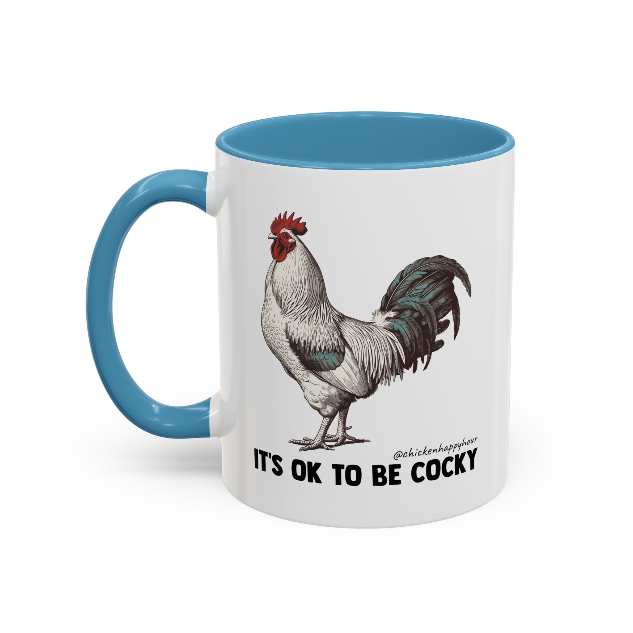 It's Ok To Be Cocky Coffee Mug