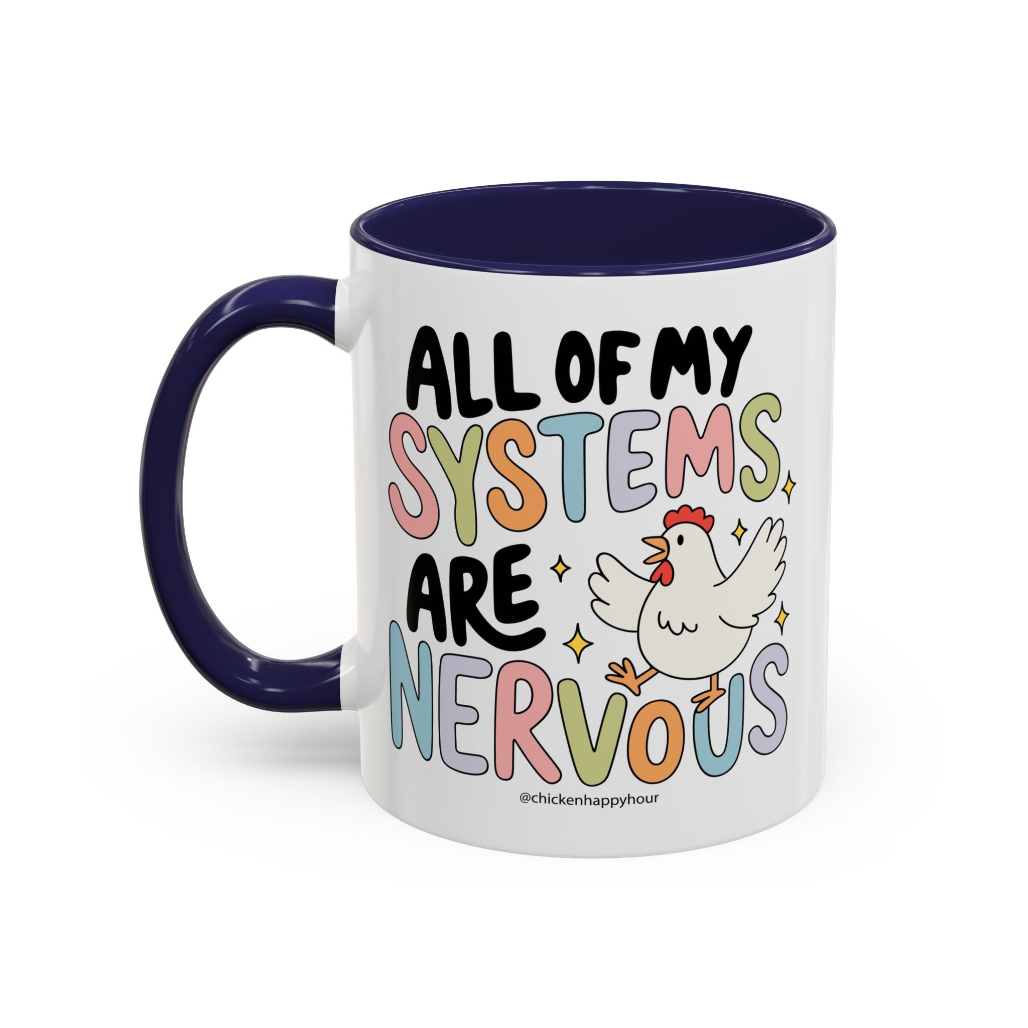 All Systems Are Nervous Coffee Mug