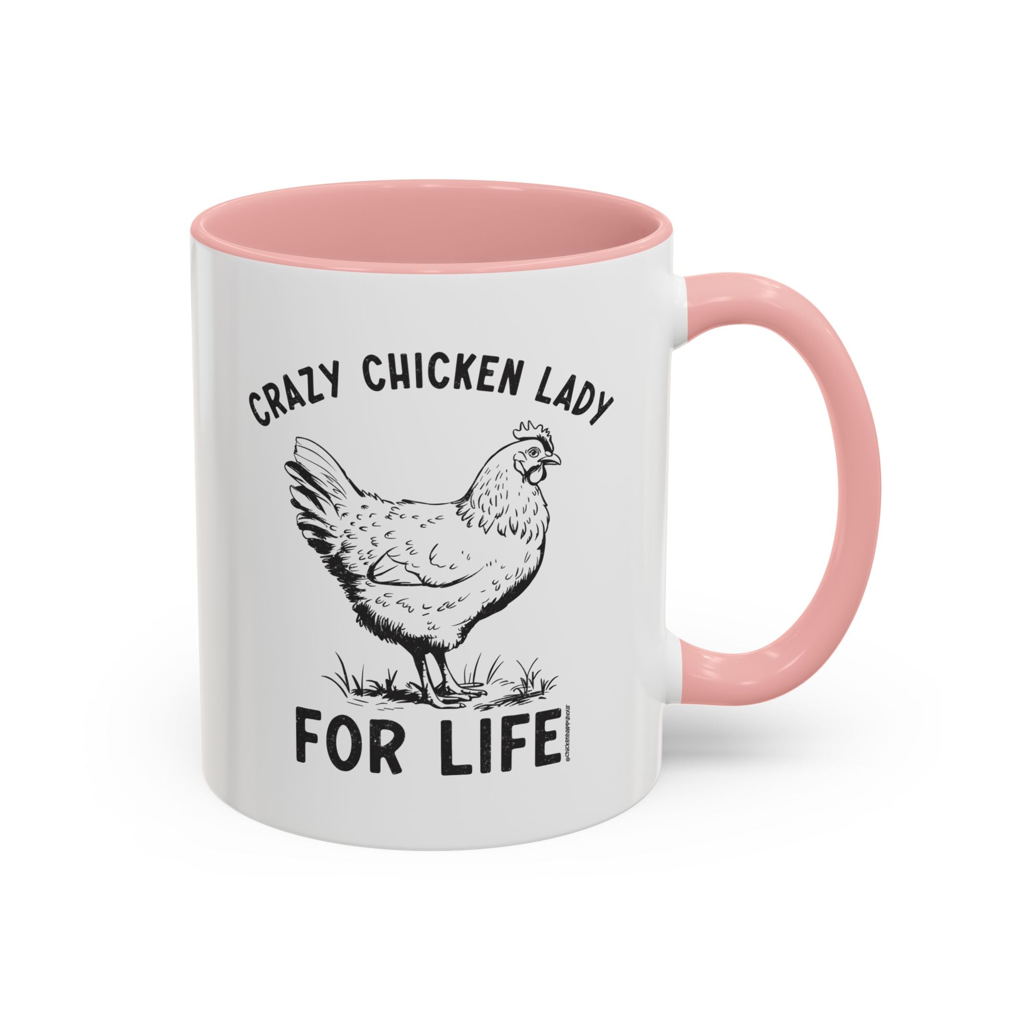 Crazy Chicken Lady For Life Coffee Mug