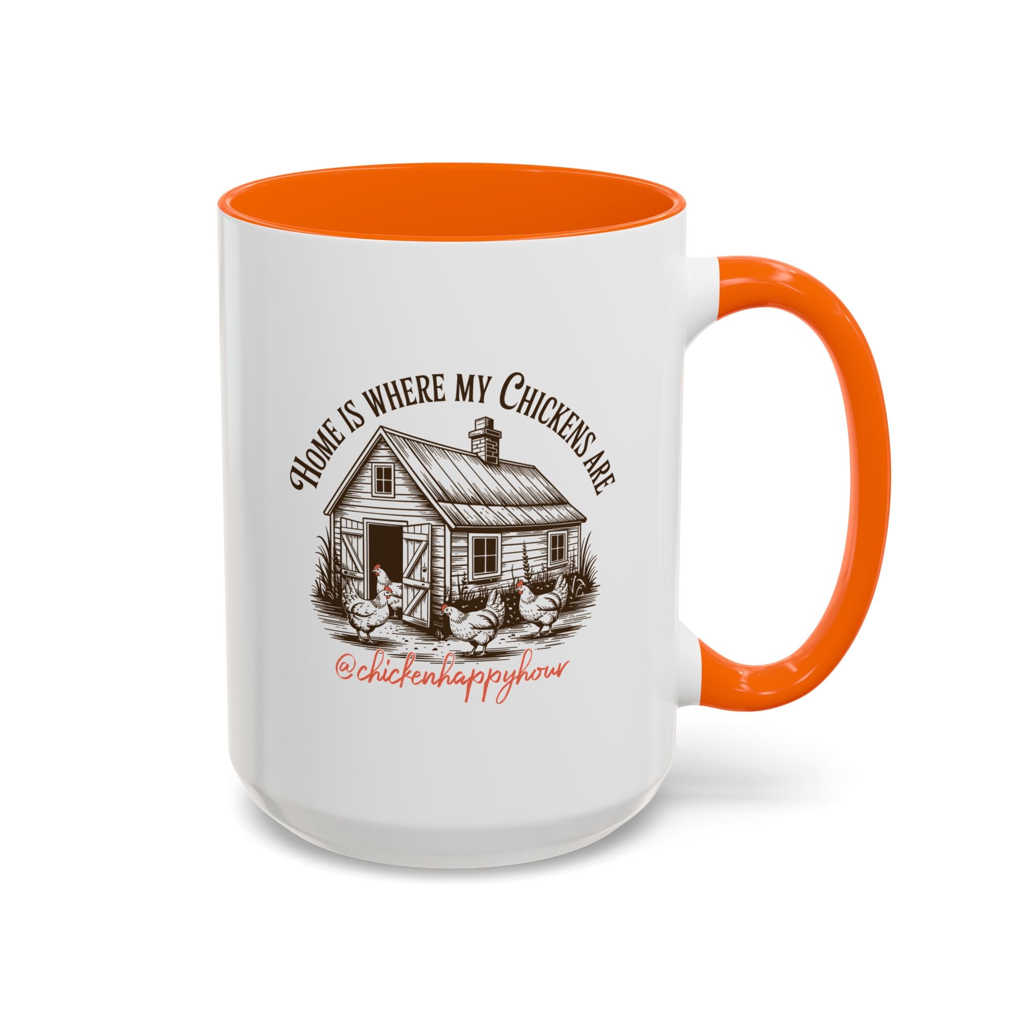 Home Is Where My Chickens Are Coffee Mug