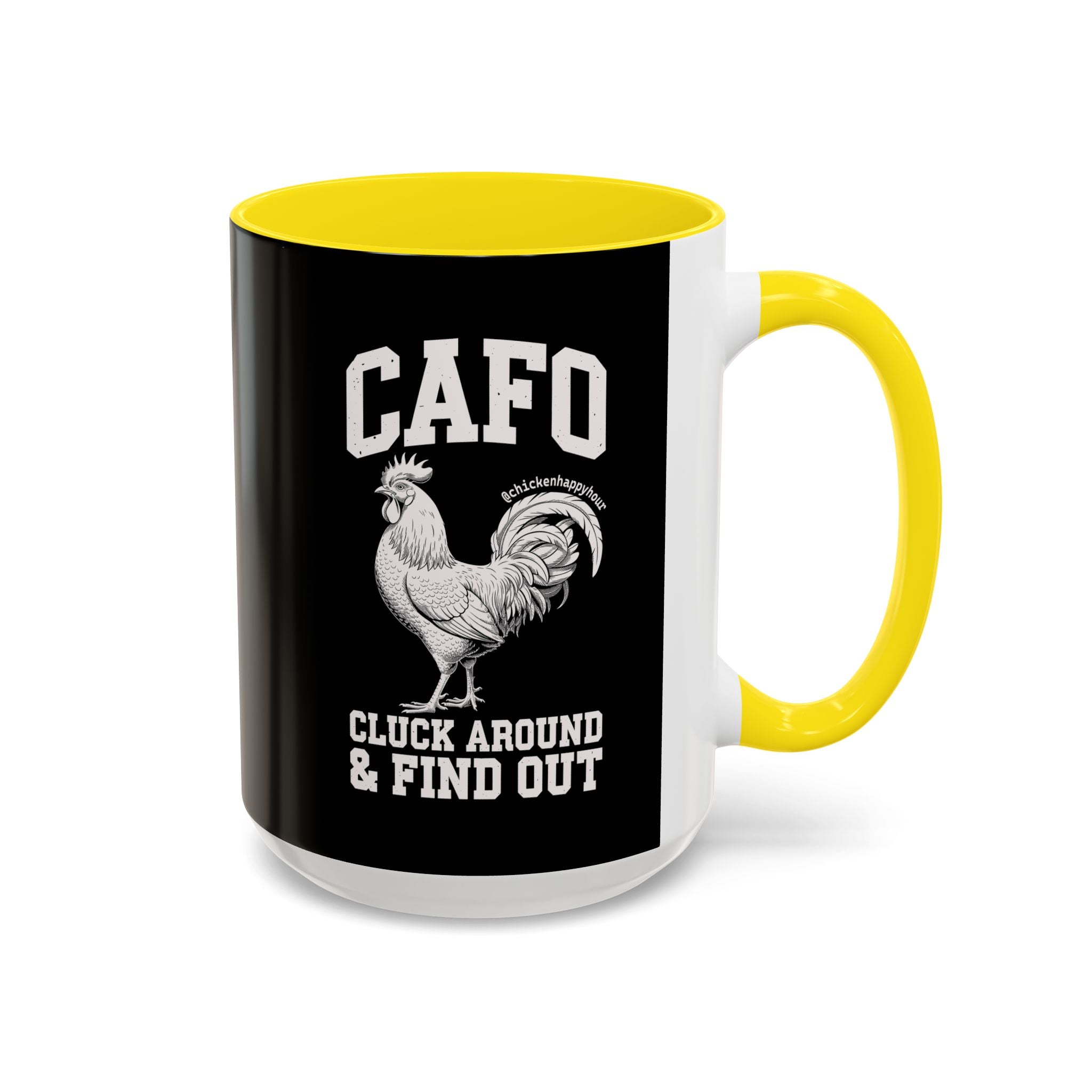 C A F O Cluck Around & Find Out Coffee Mug