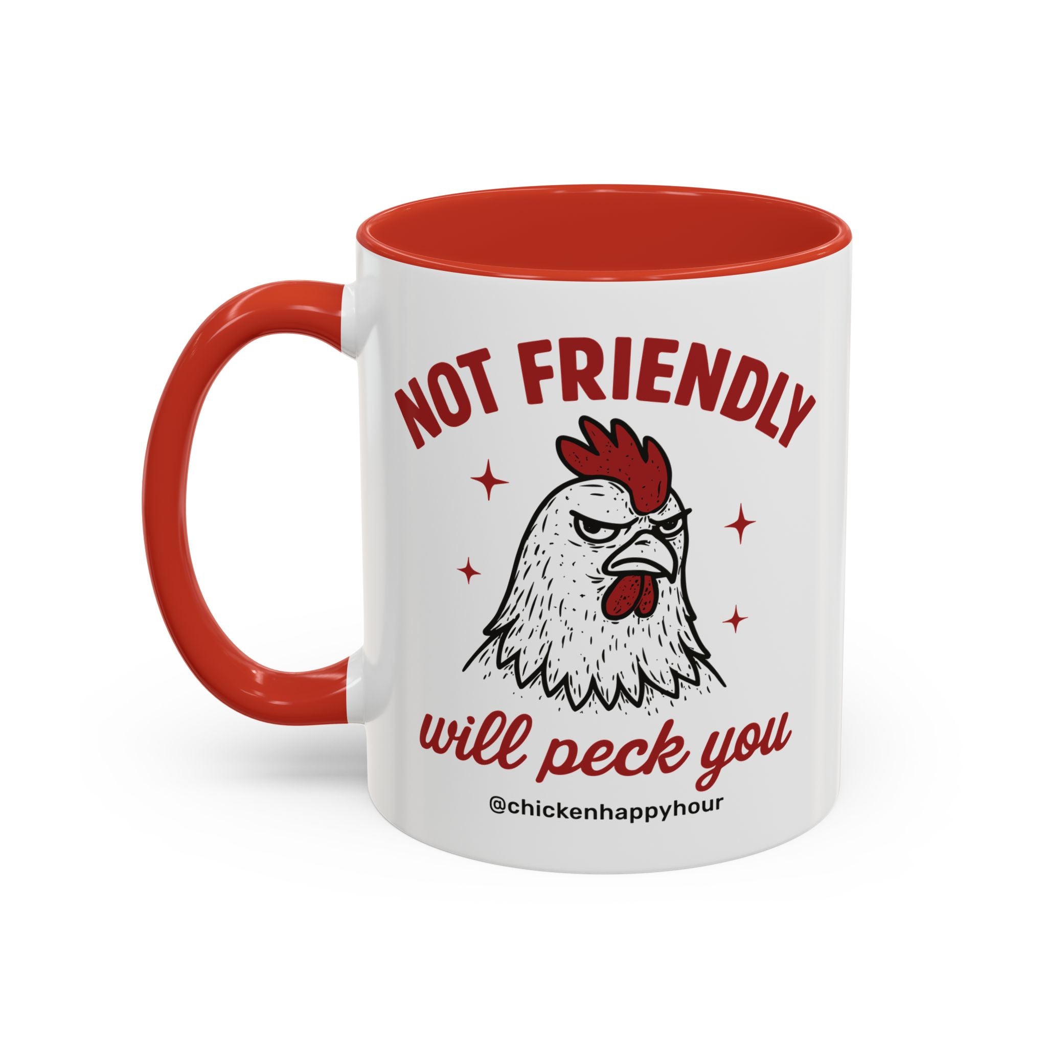 Not Friendly Will Peck You Coffee Mug