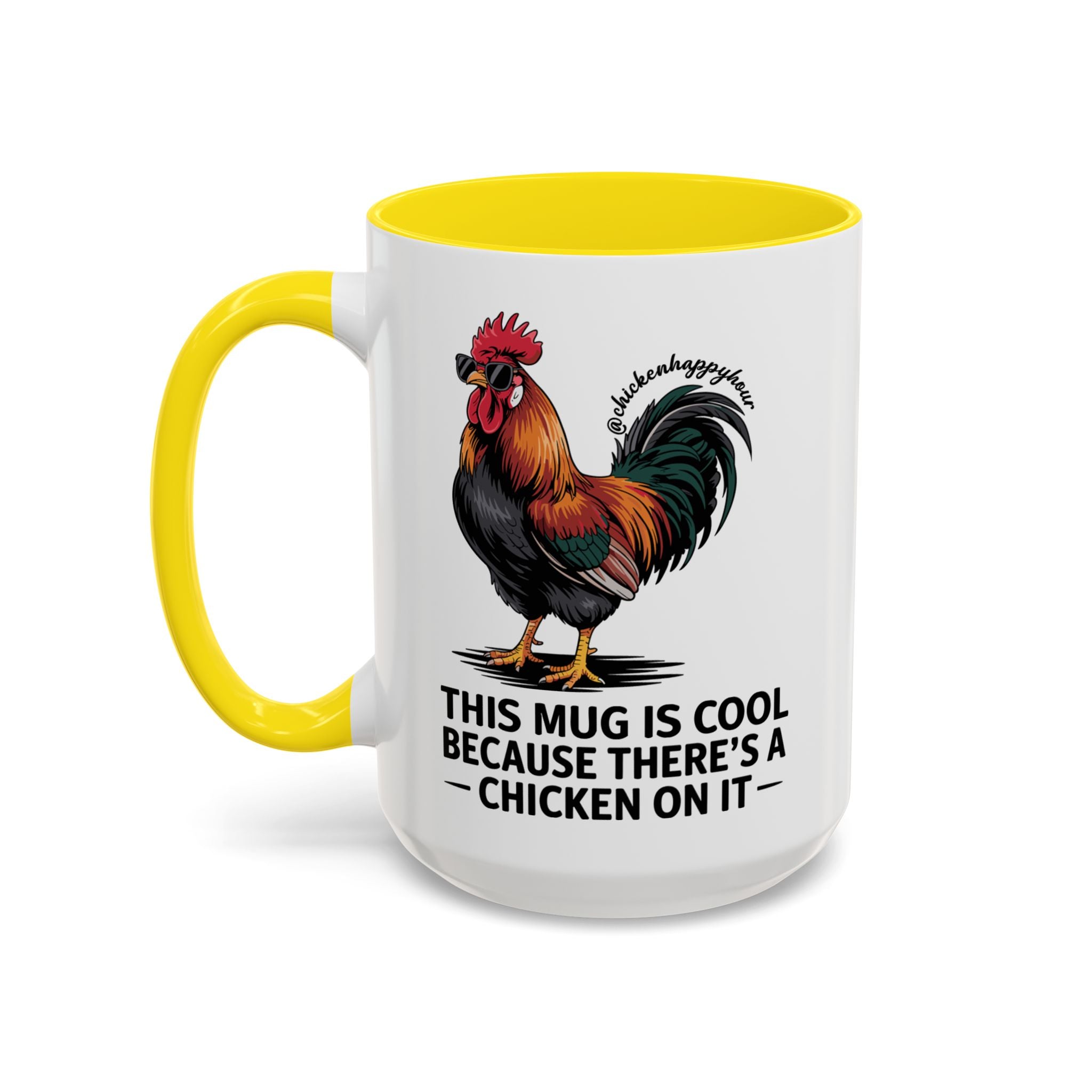 This Mug is Cool Because There’s a Chicken on It Coffee Mug