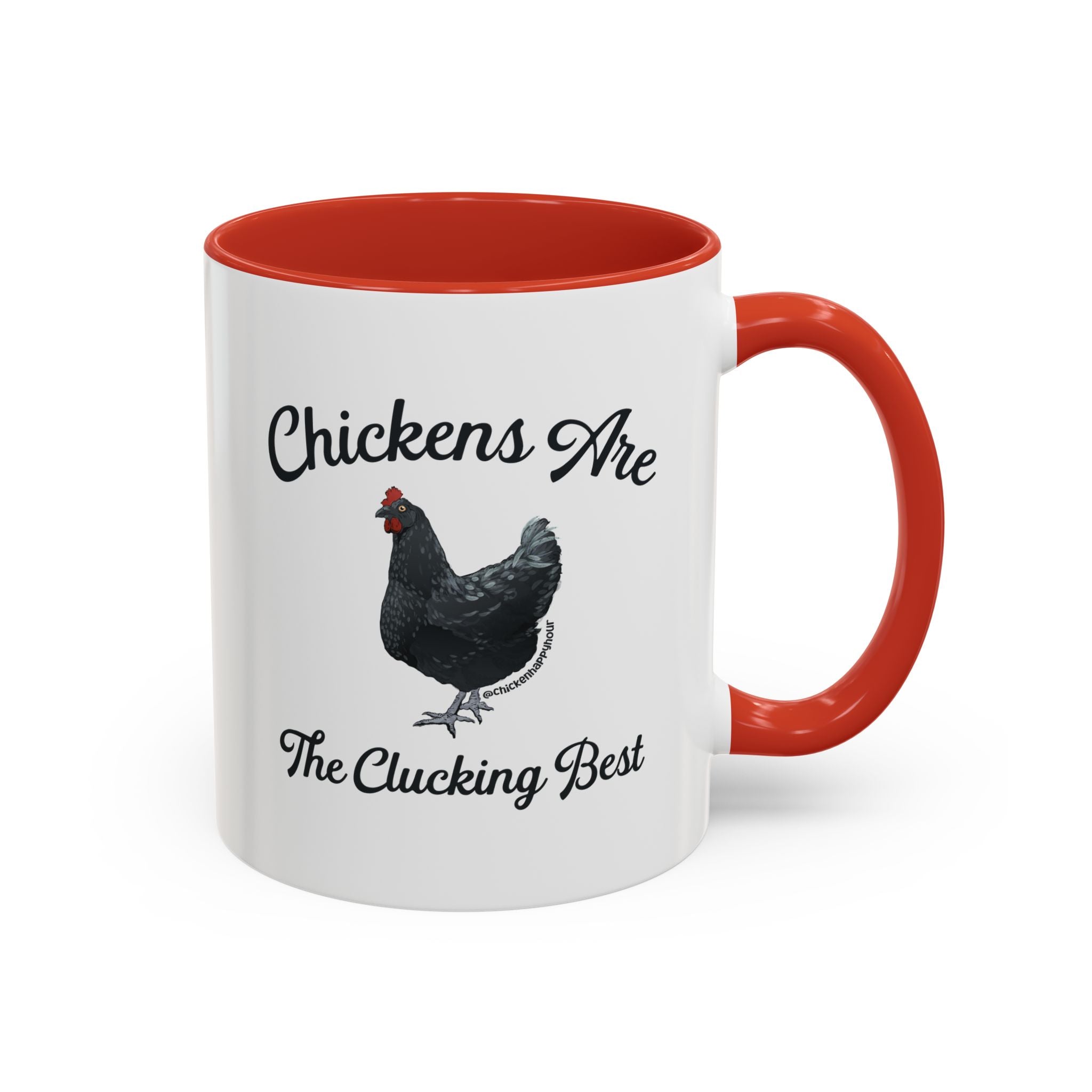 Chickens Are The Clucking Best Coffee Mug