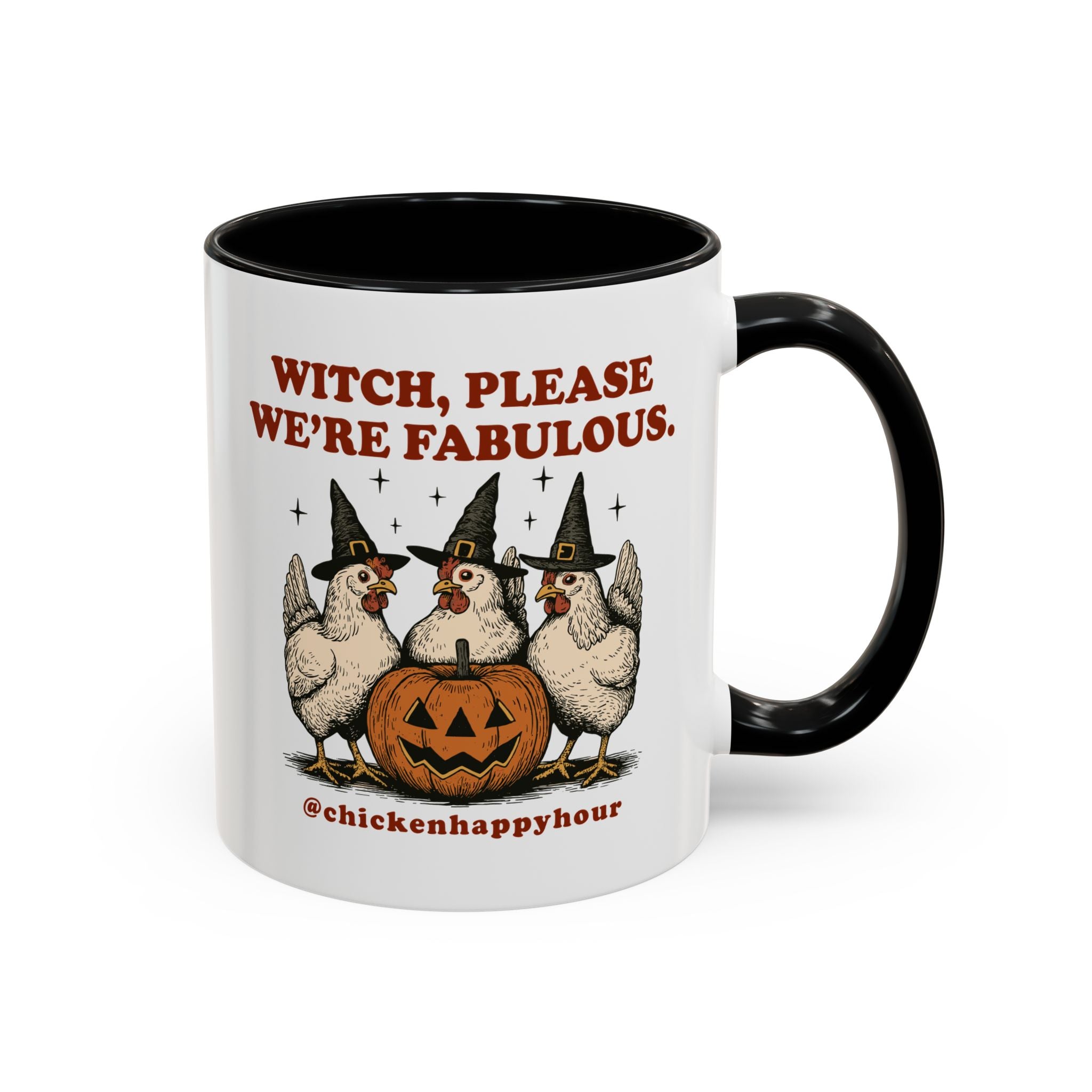 Witch Please We’re Fabulous Coffee Mug