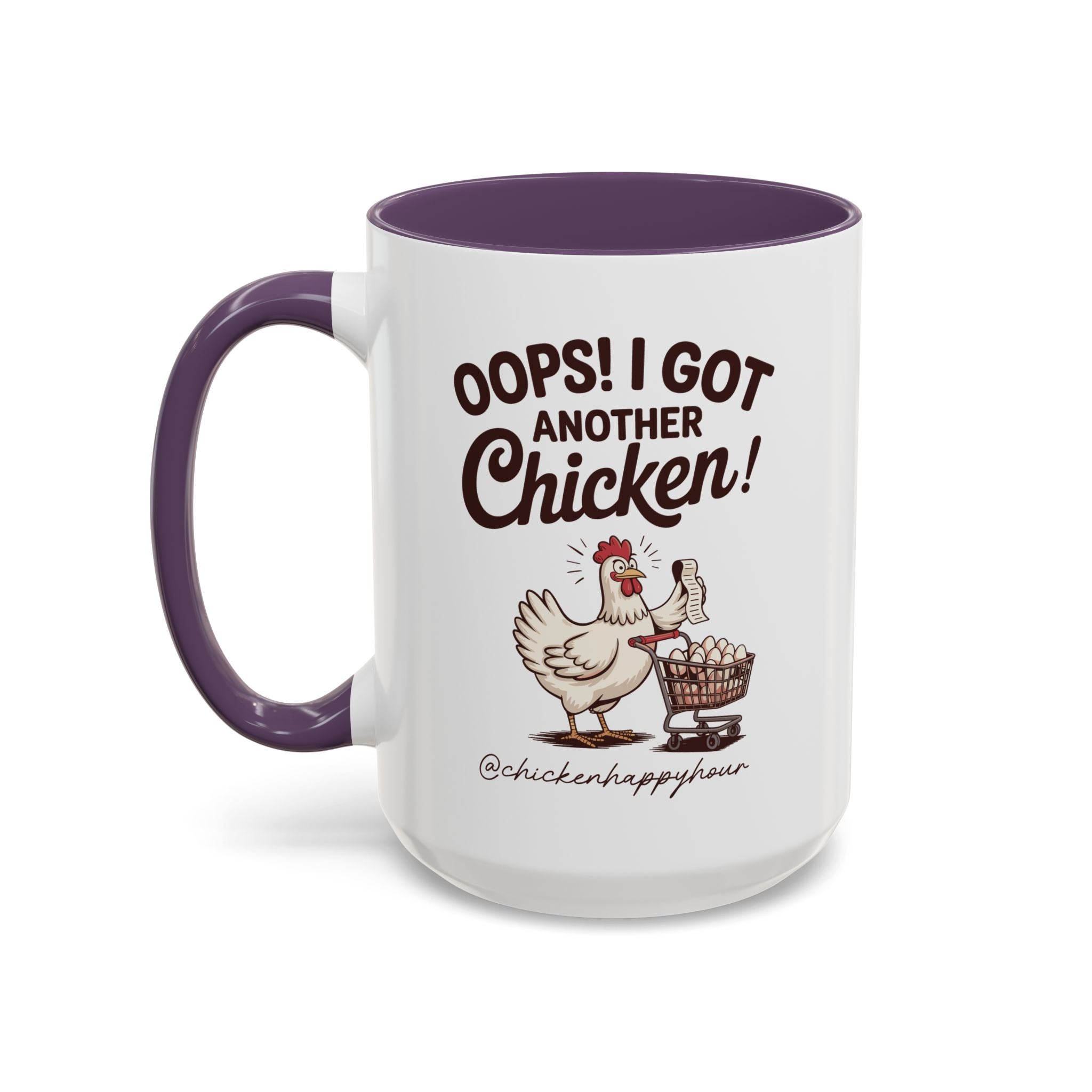 Oops I Got Another Chicken 2 Coffee Mug