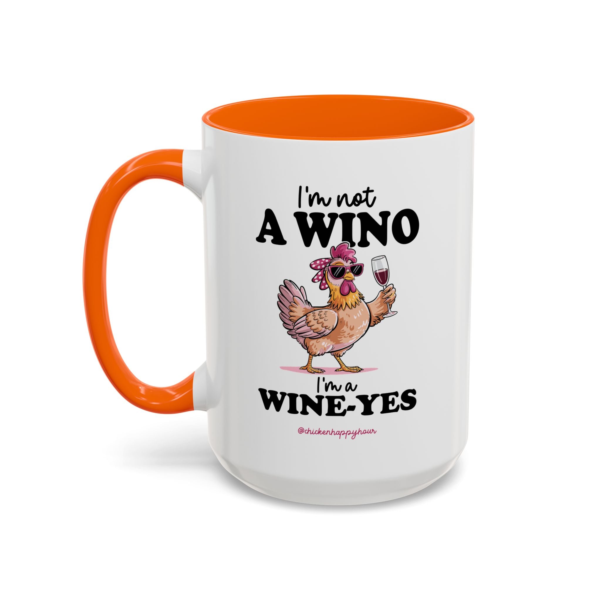 I'm Not a Wino Coffee Mug