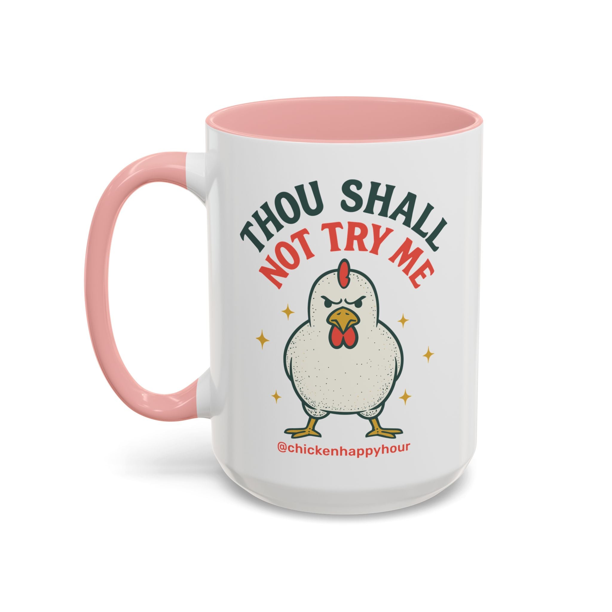Thou Shall Not Try Me Coffee Mug
