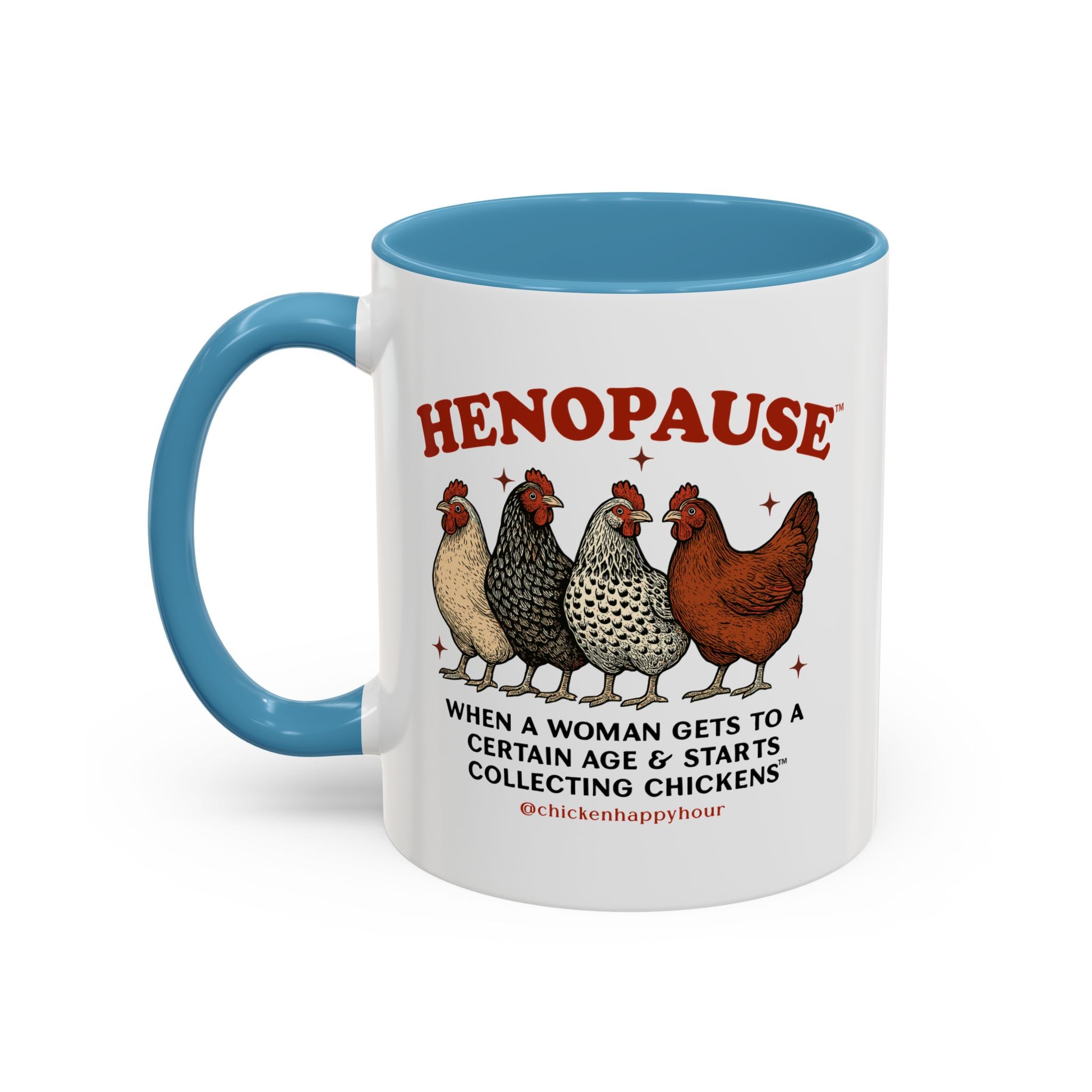Henopause™ Coffee Mug