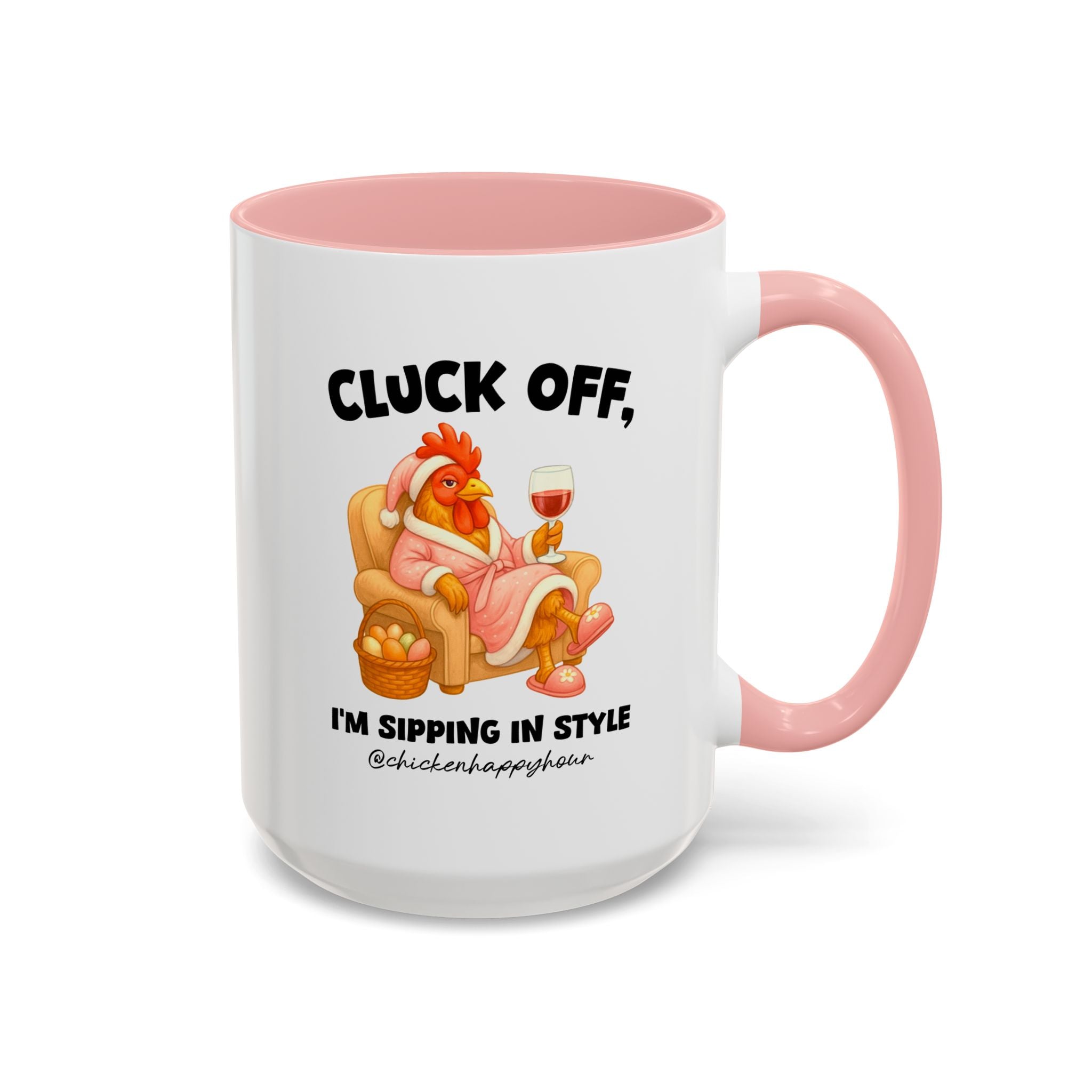 I’m Sipping in Style Coffee Mug