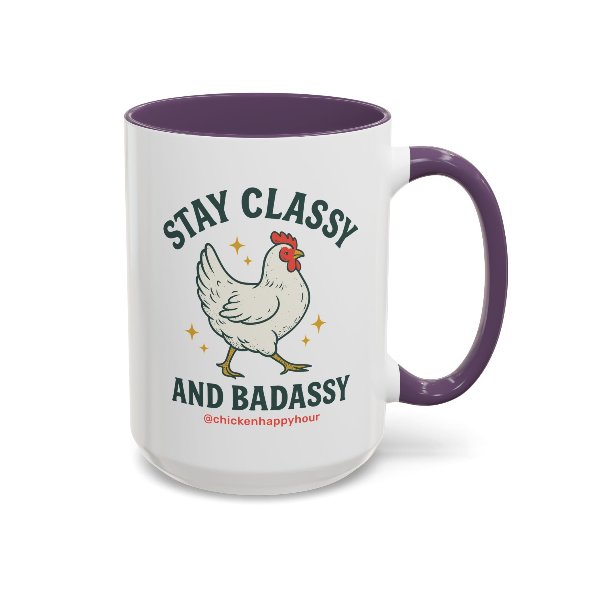 Stay Classy & Badassy Coffee Mug