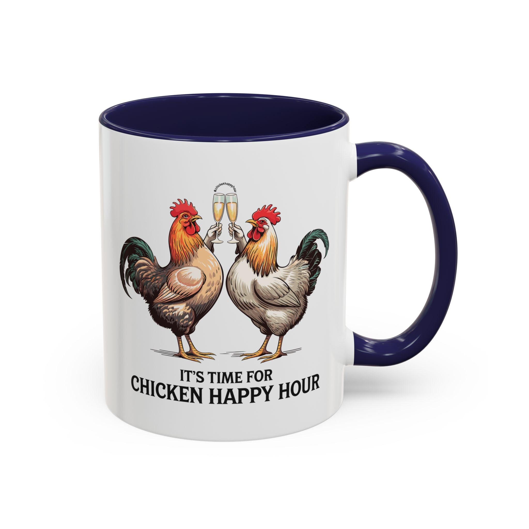 It’s Time for Chicken Happy Hour Coffee Mug
