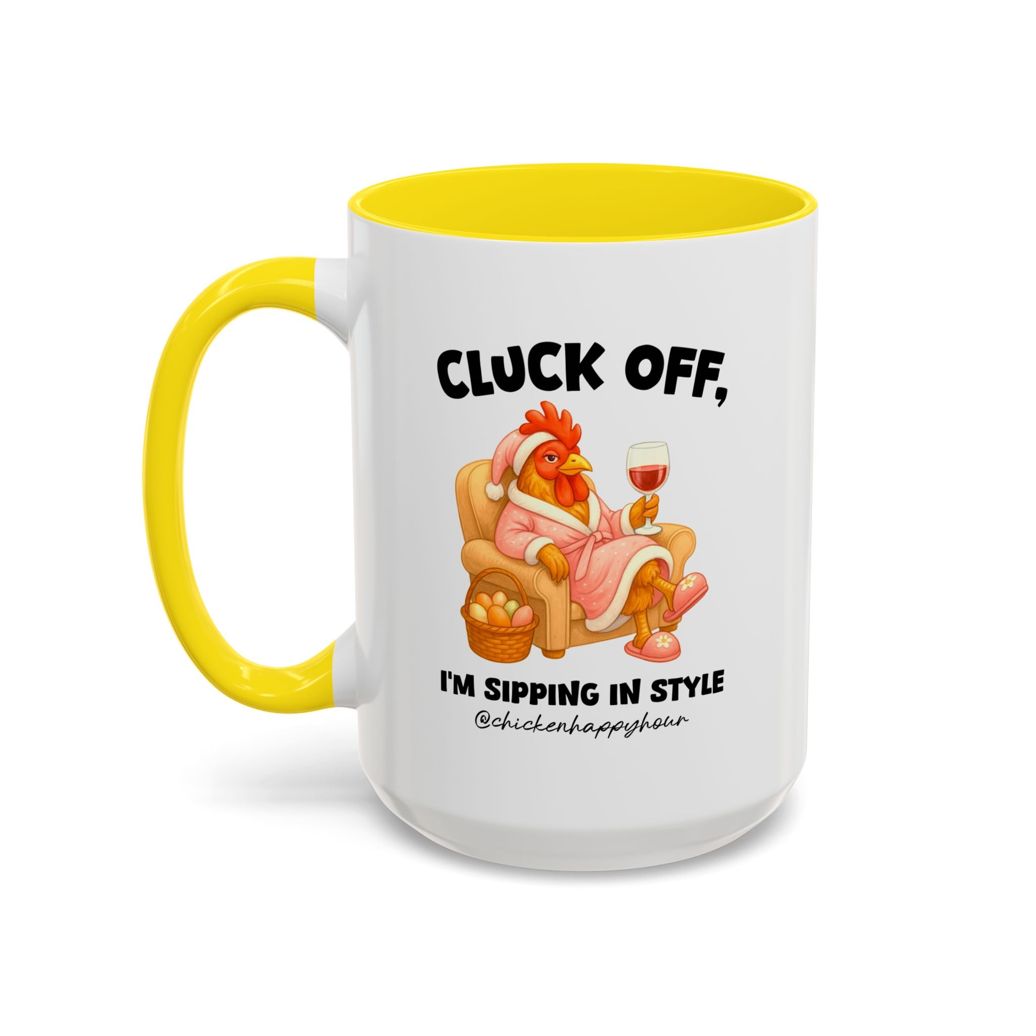 I’m Sipping in Style Coffee Mug