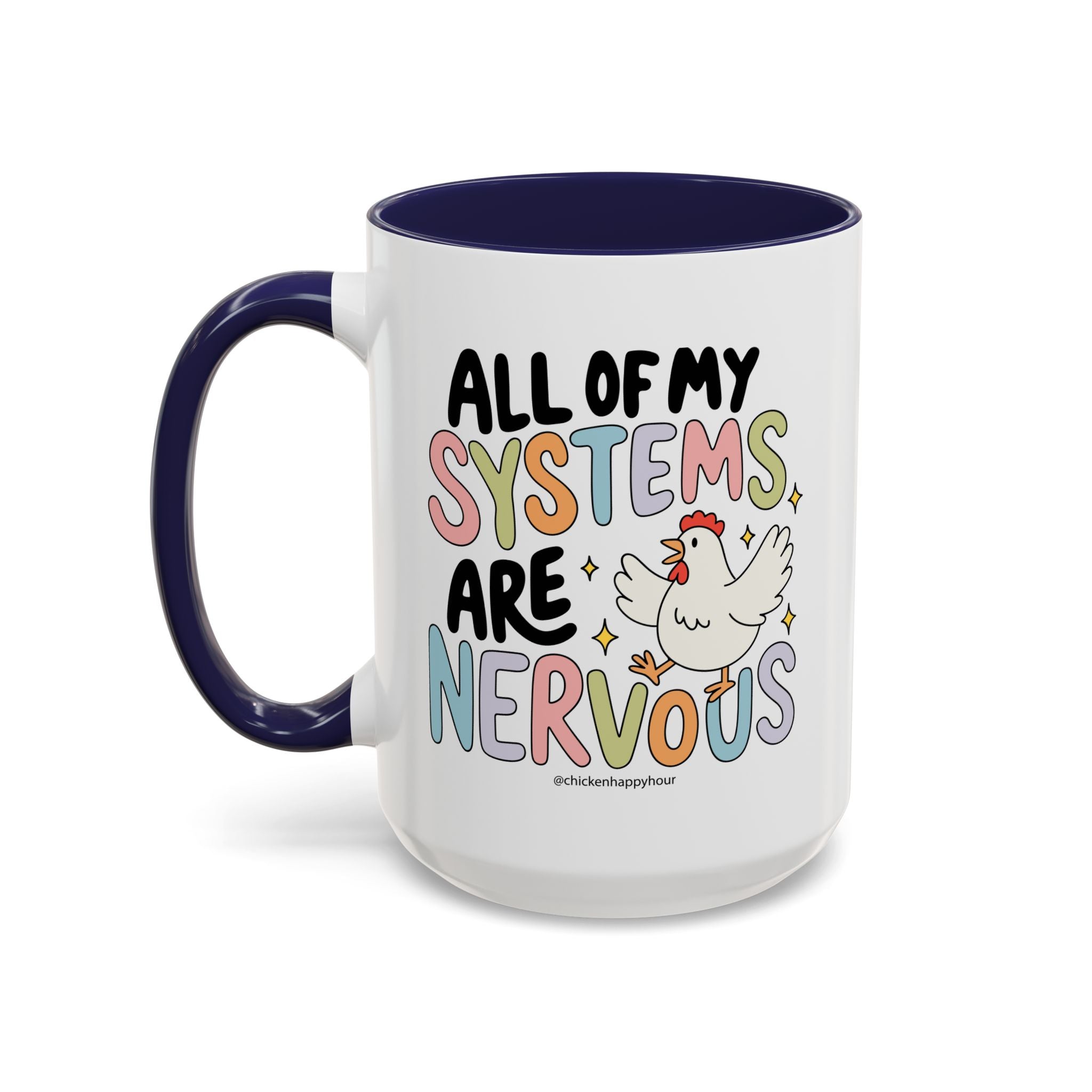 All Systems Are Nervous Coffee Mug