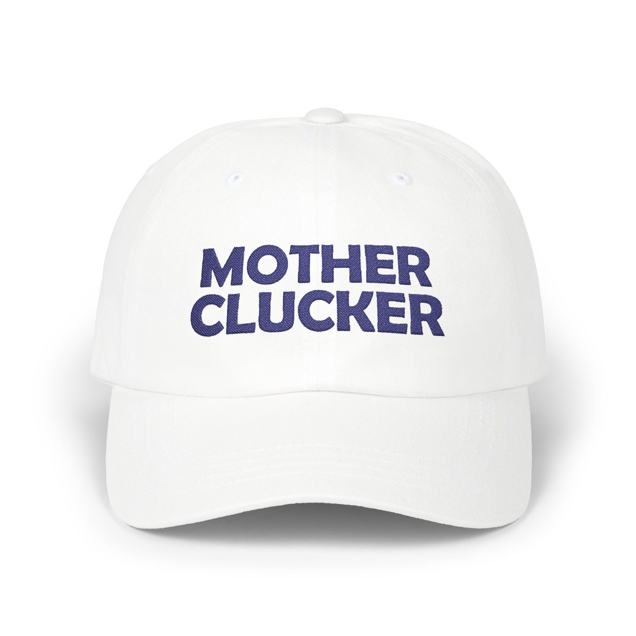 Mother Clucker Dad Cap