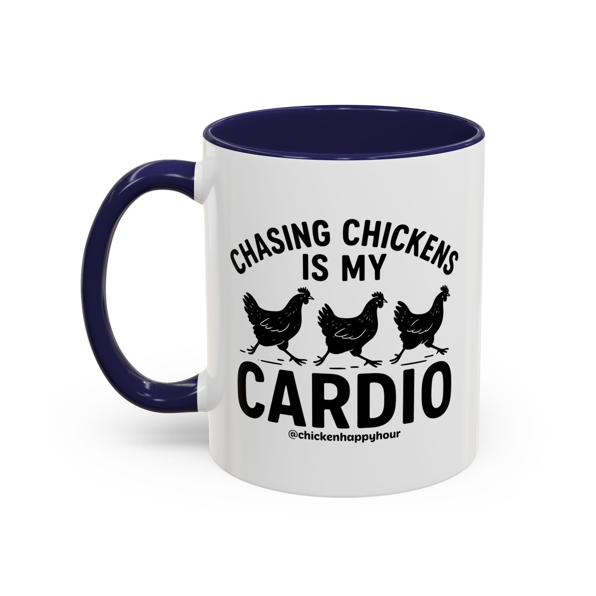 Chasing Chickens is my Cardio Coffee Mug
