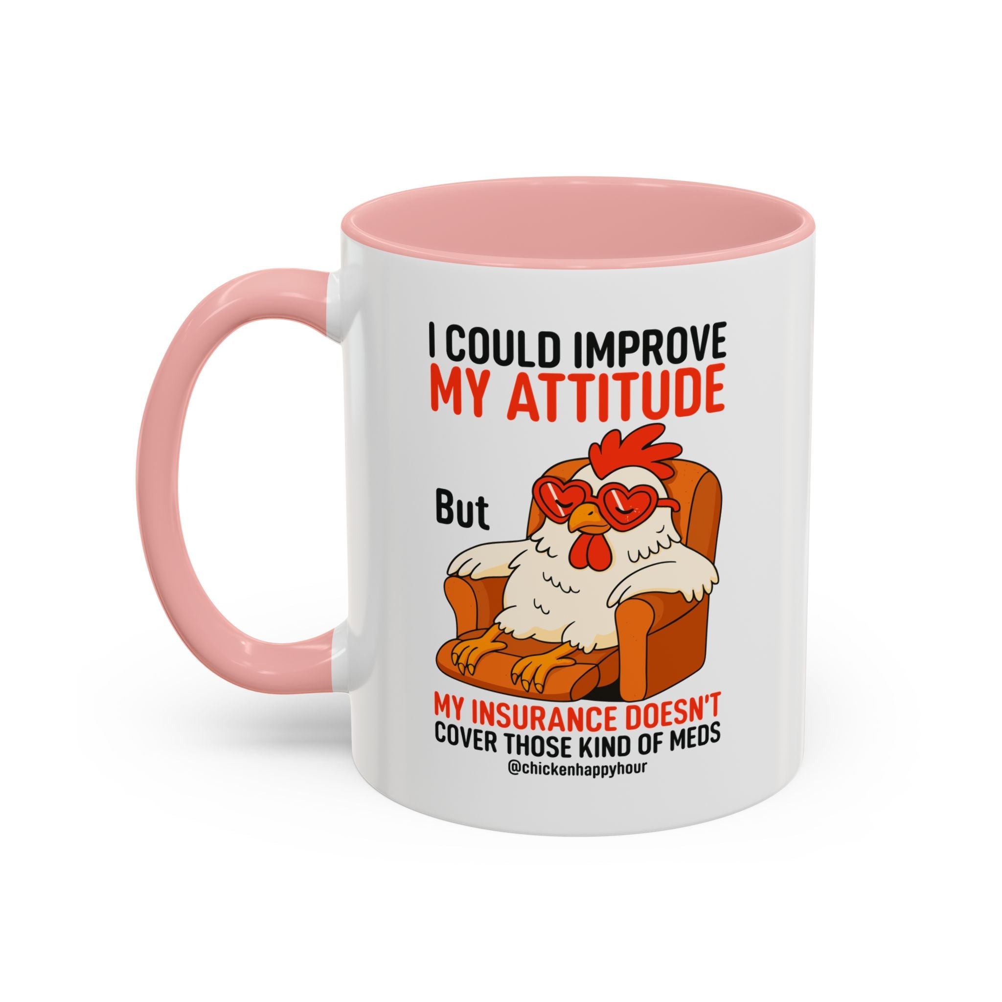 I Could Improve My Attitude Coffee Mug