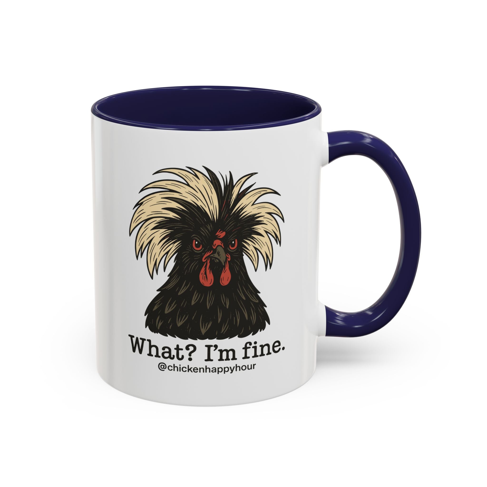What I'm Fine Coffee Mug