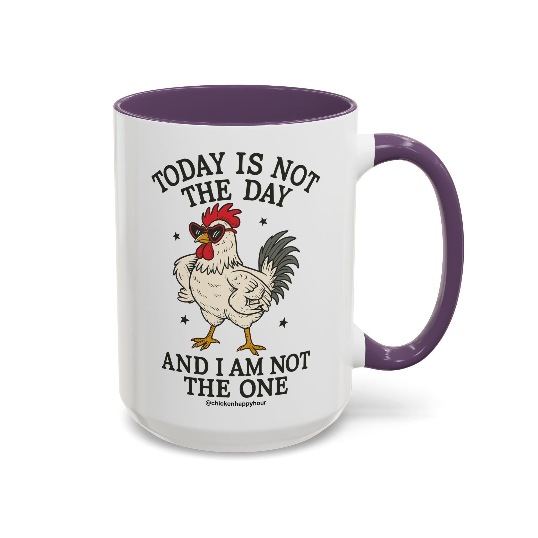 Today Is Not the Day Coffee Mug
