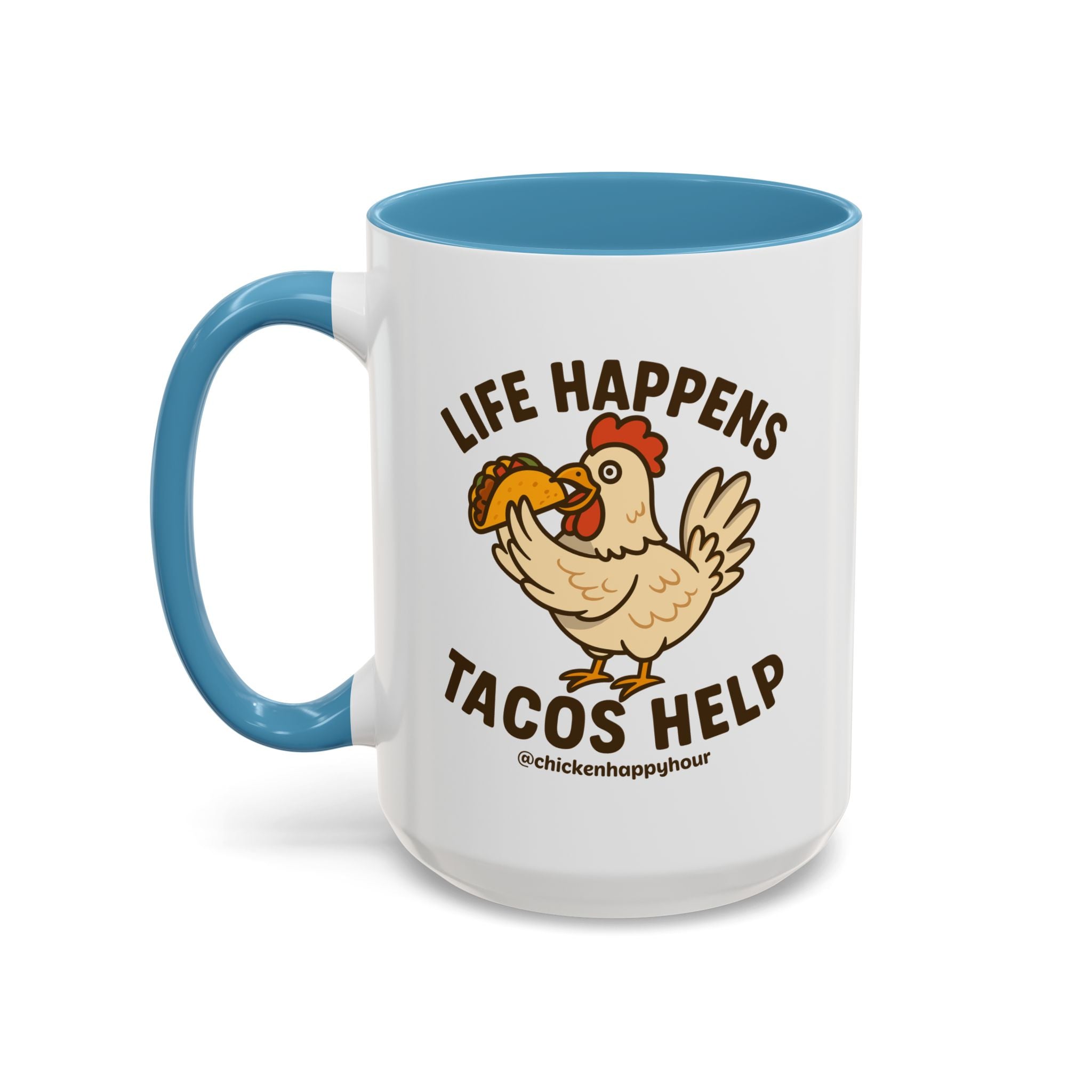 Life Happens Tacos Help Coffee Mug