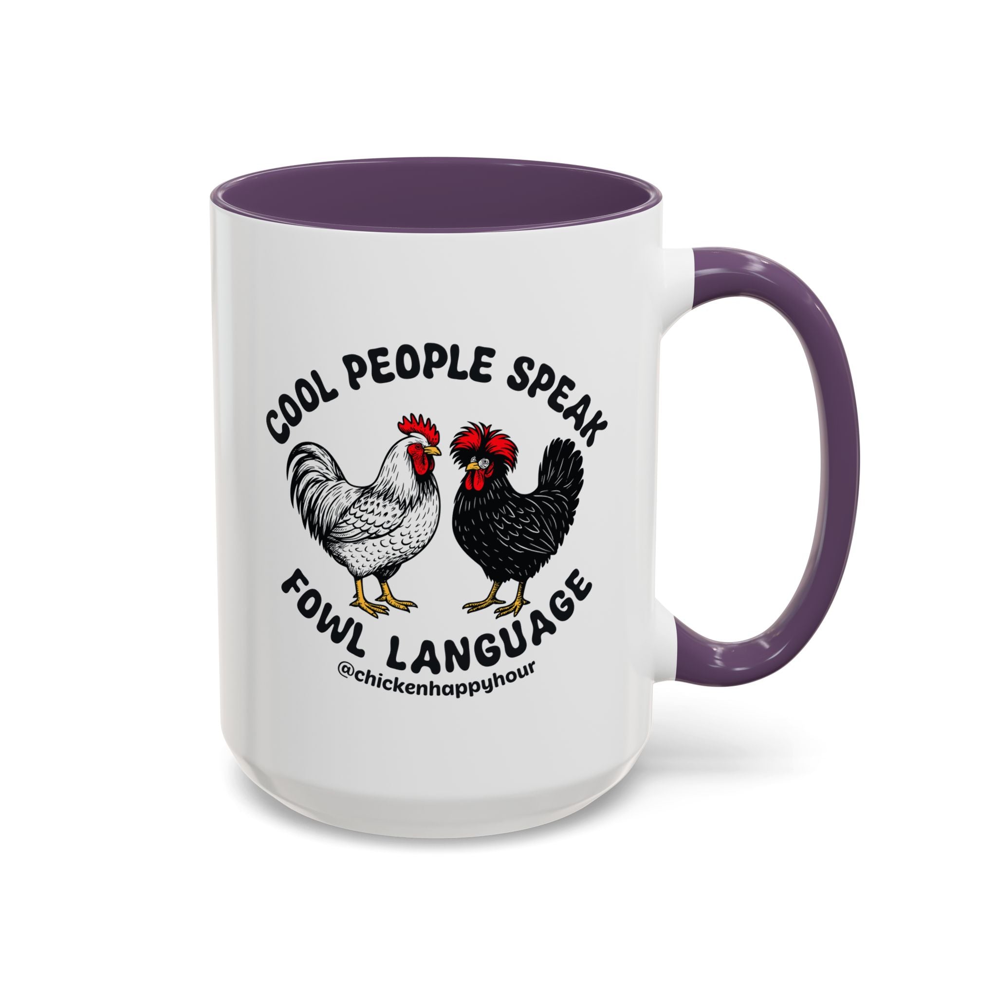 Cool People Speak Fowl Language Coffee Mug