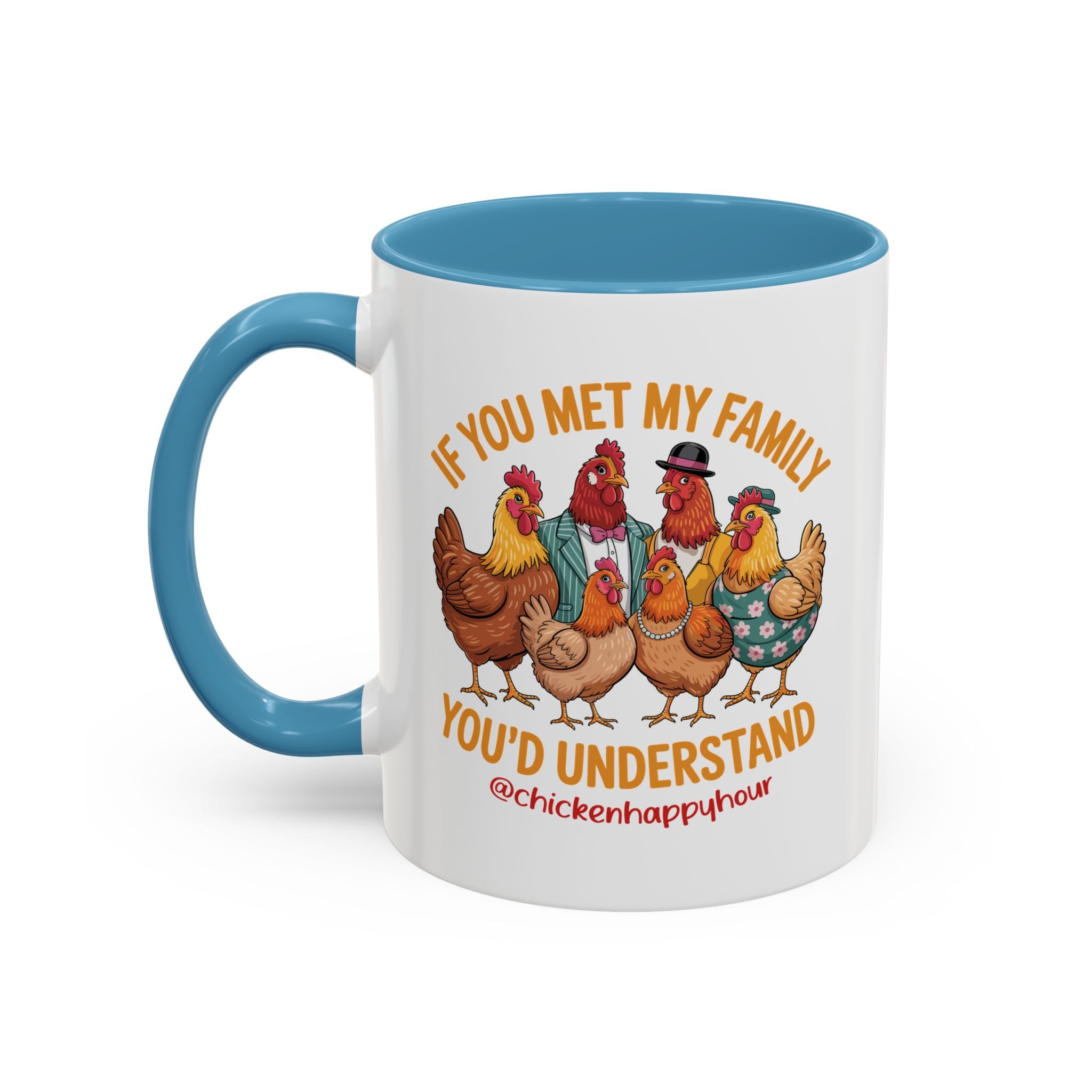 If You Met My Family Coffee Mug