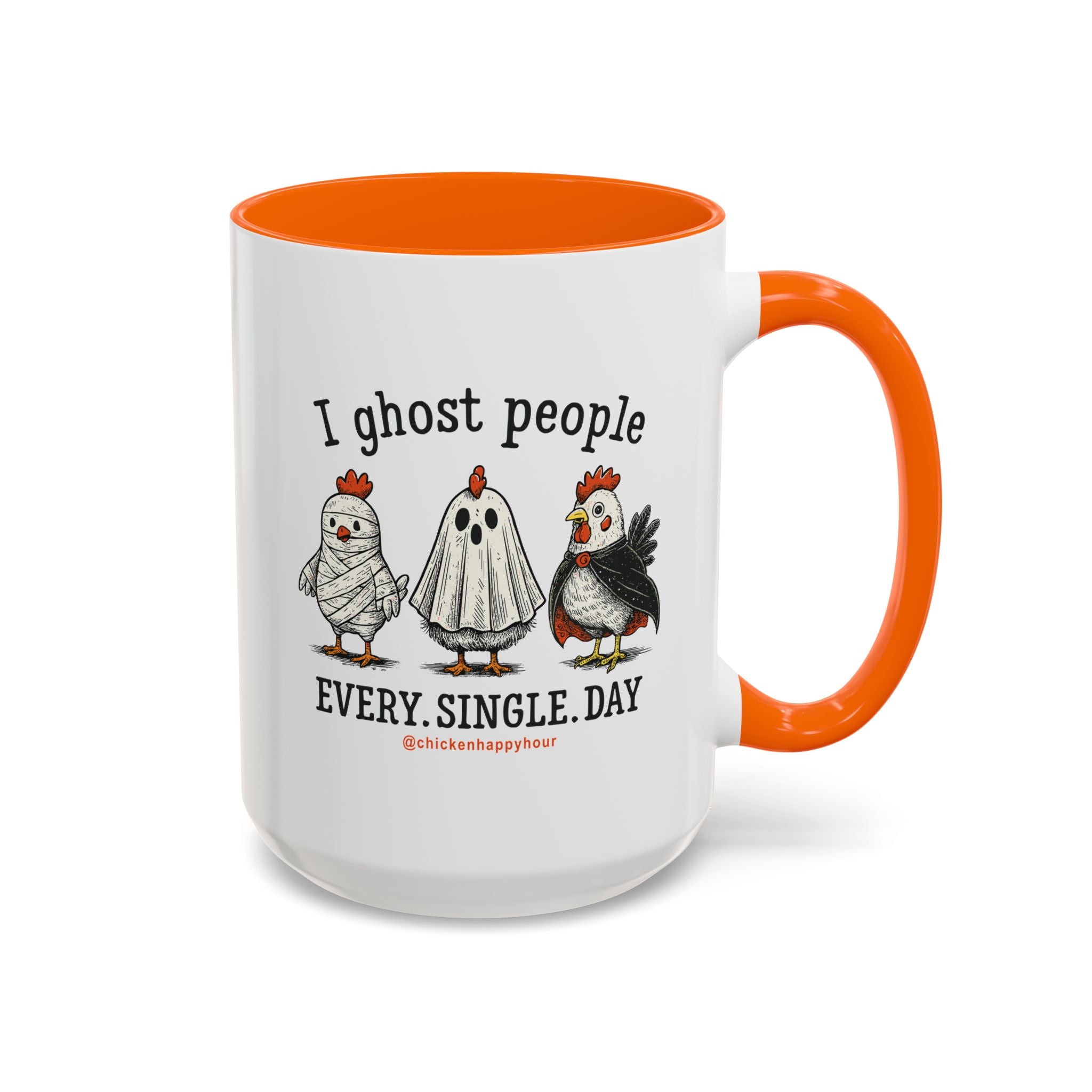 I Ghost People Every Day Coffee Mug
