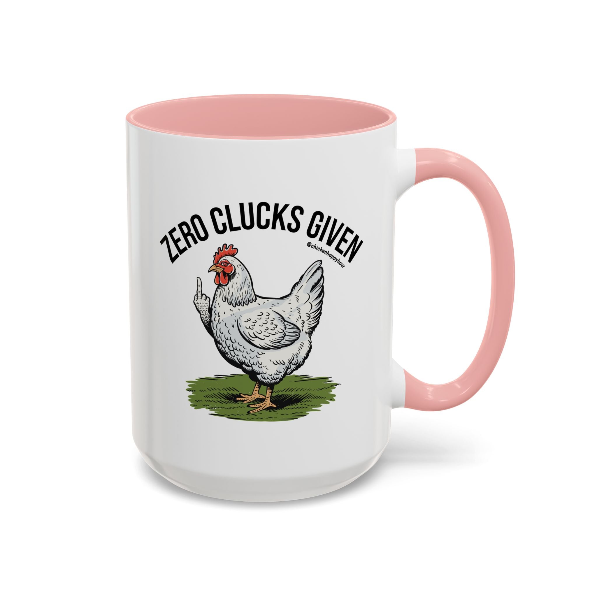Zero Clucks Given Coffee Mug