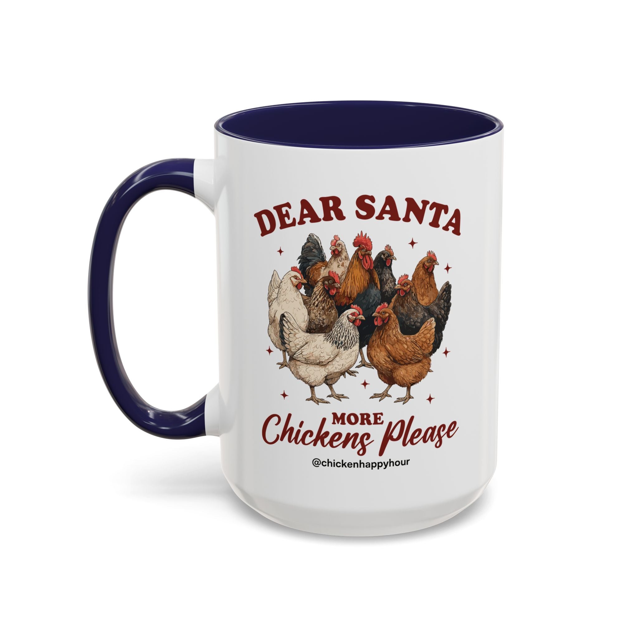 Dear Santa More Chickens Please Coffee Mug