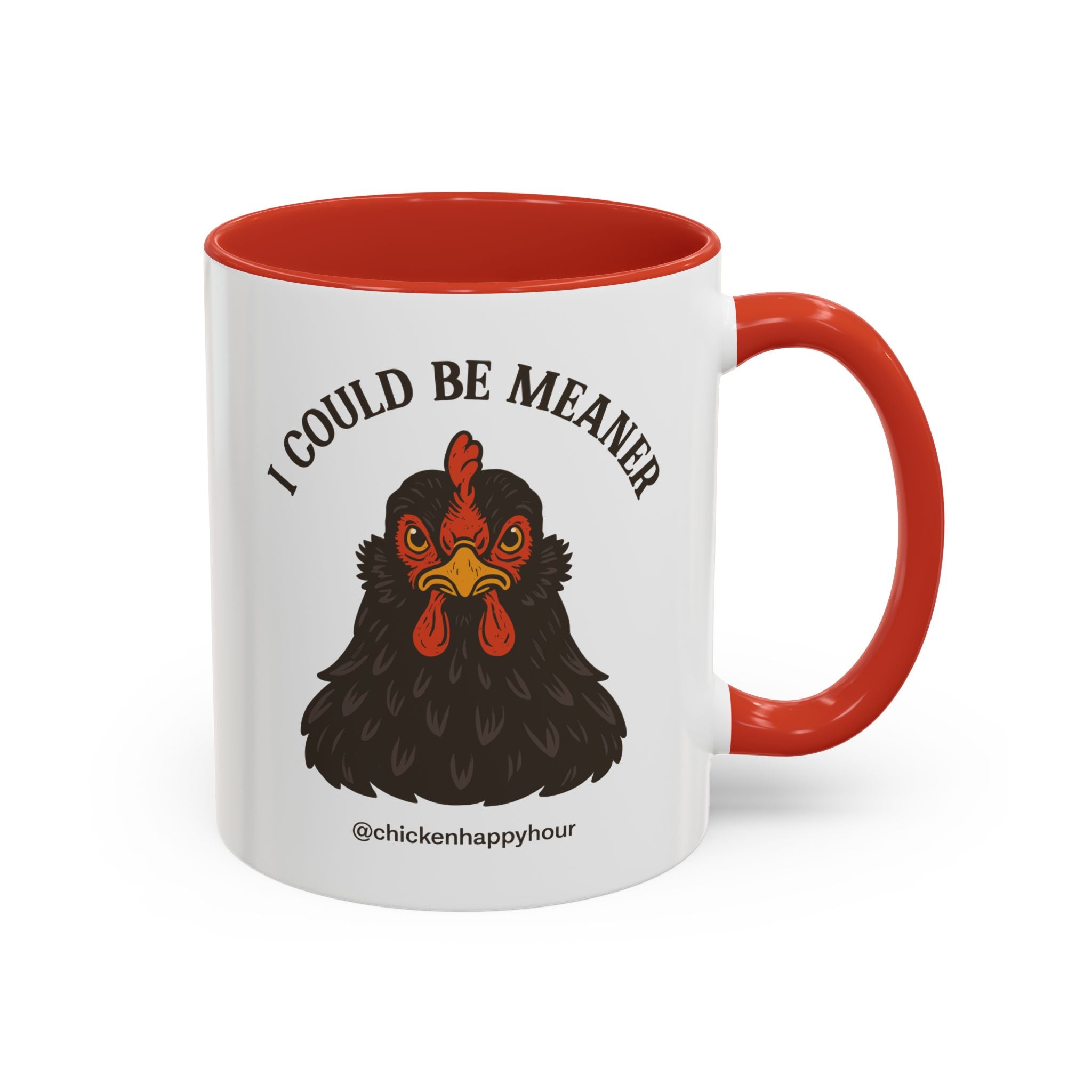 I Could be Meaner Coffee Mug