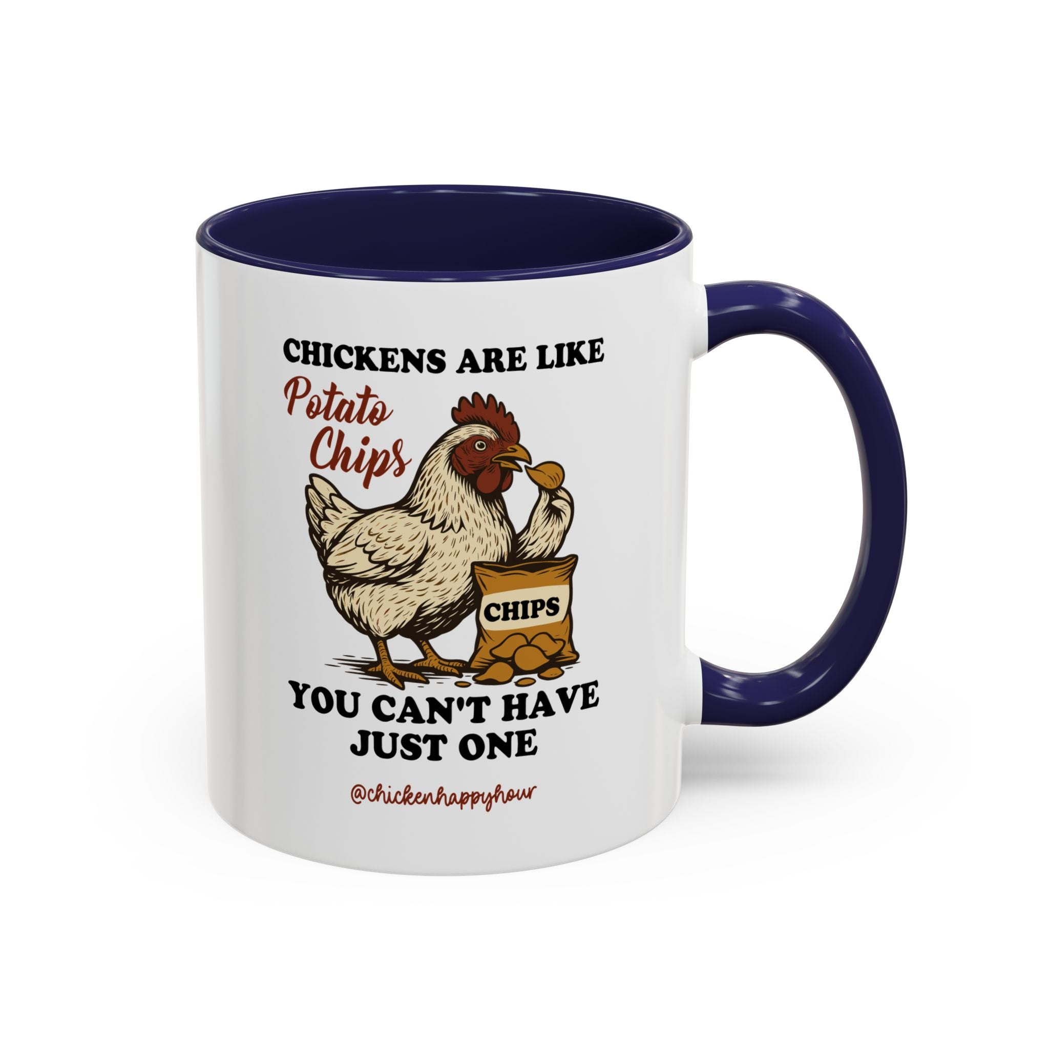 Chickens are Like Potato Chips Coffee Mug