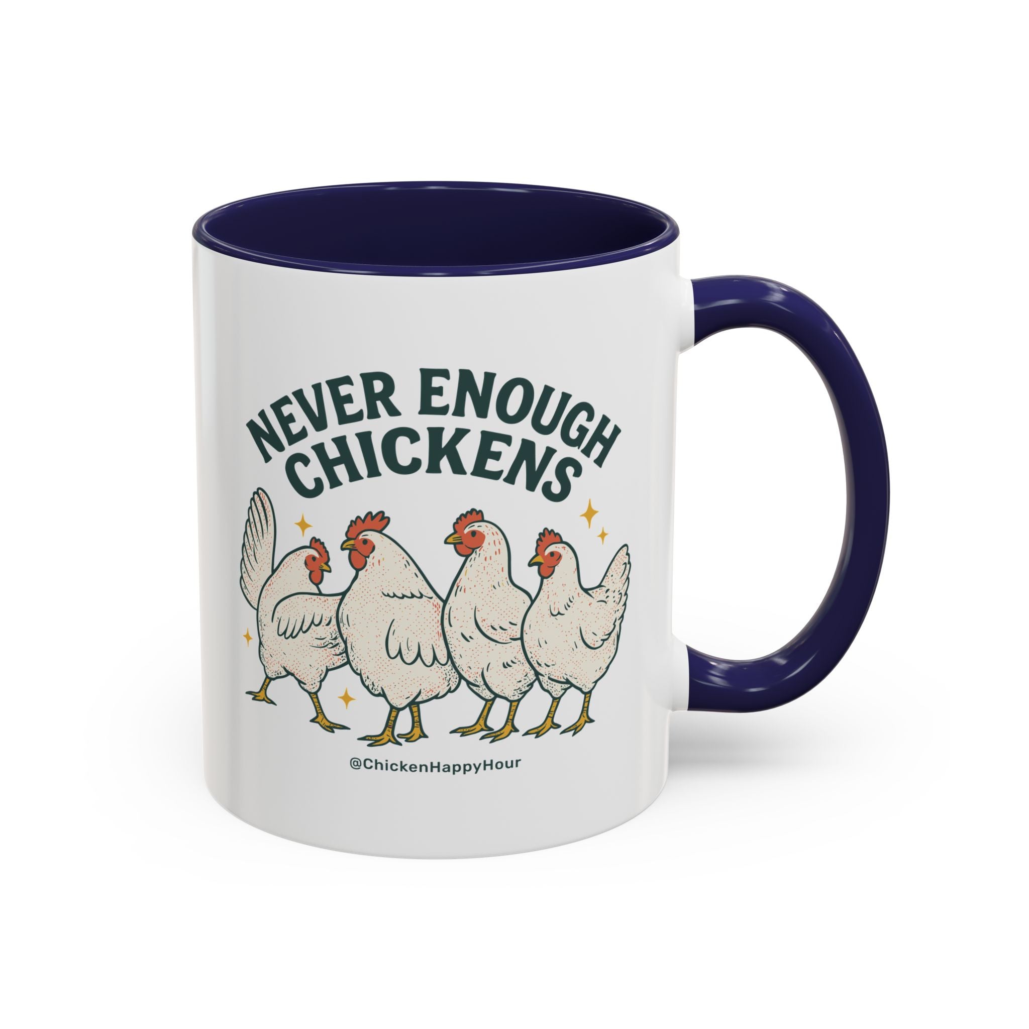 Never Enough Chickens Coffee Mug