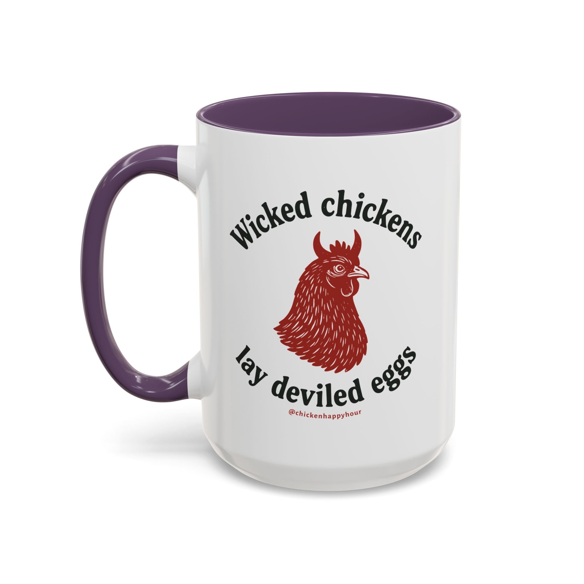 Wicked Chickens Lay Deviled Eggs Coffee Mug