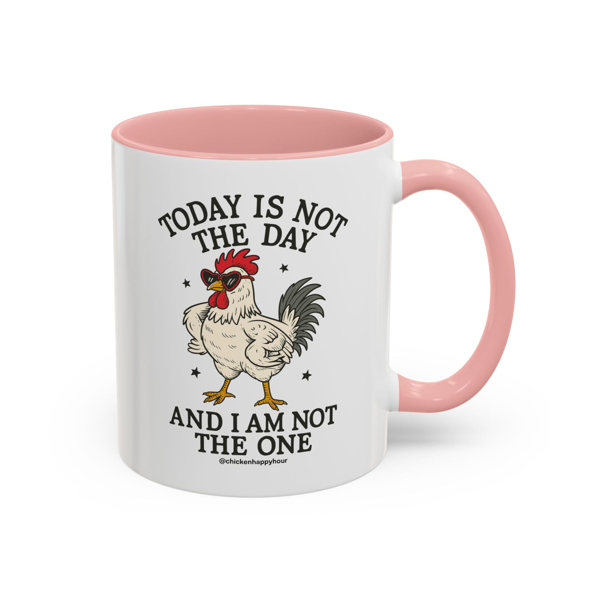 Today Is Not the Day Coffee Mug