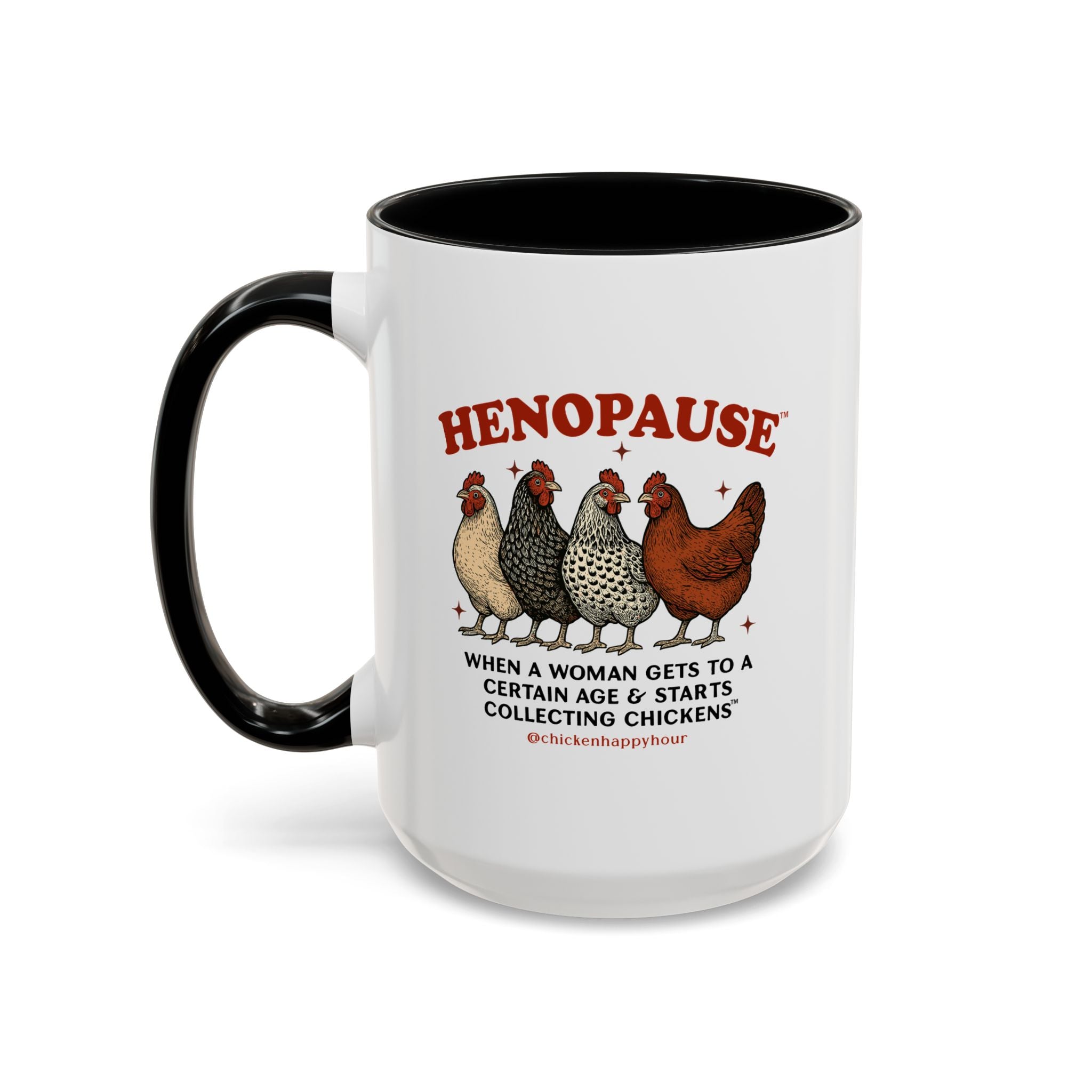 Henopause™ Coffee Mug