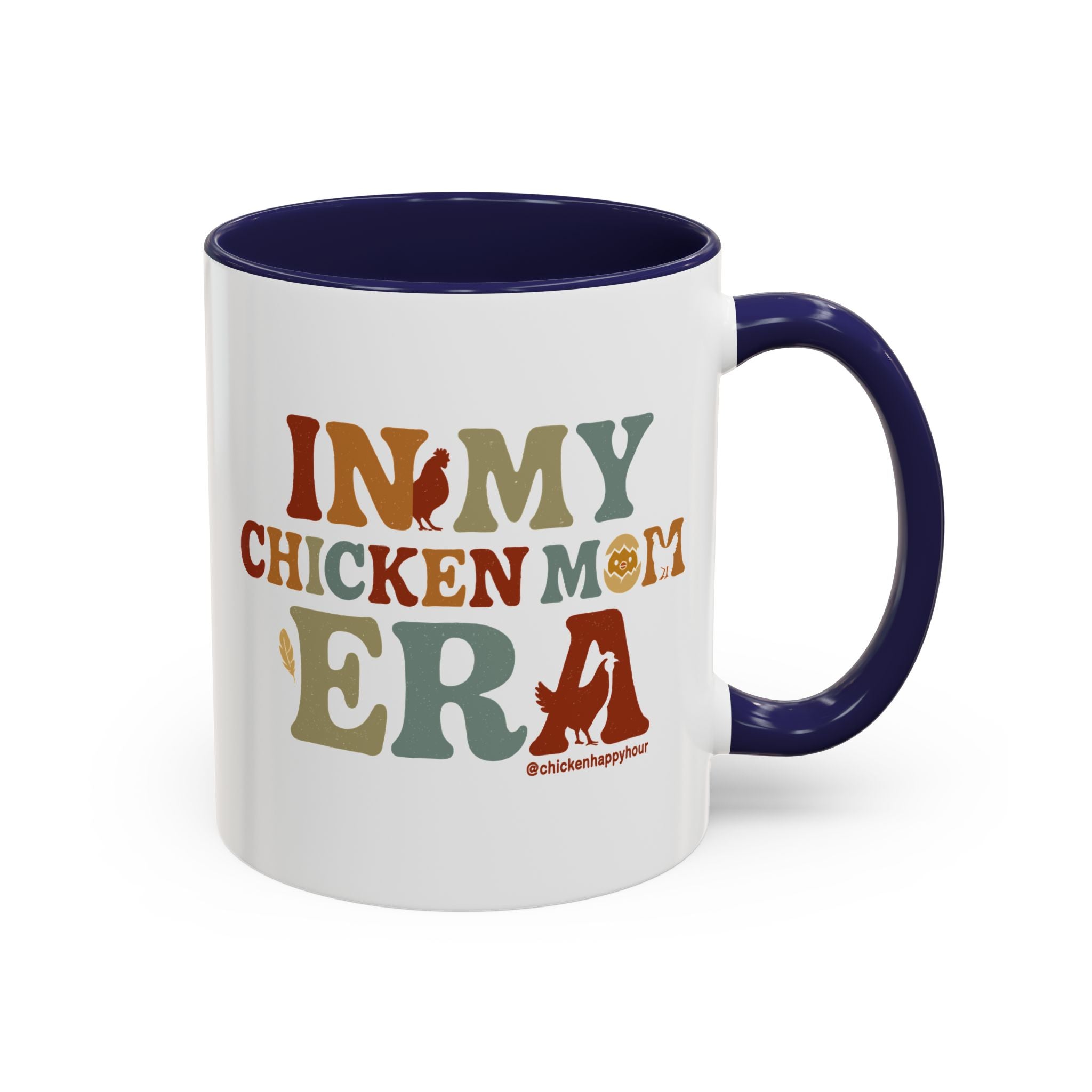 In My Chicken Mom Era Coffee Mug