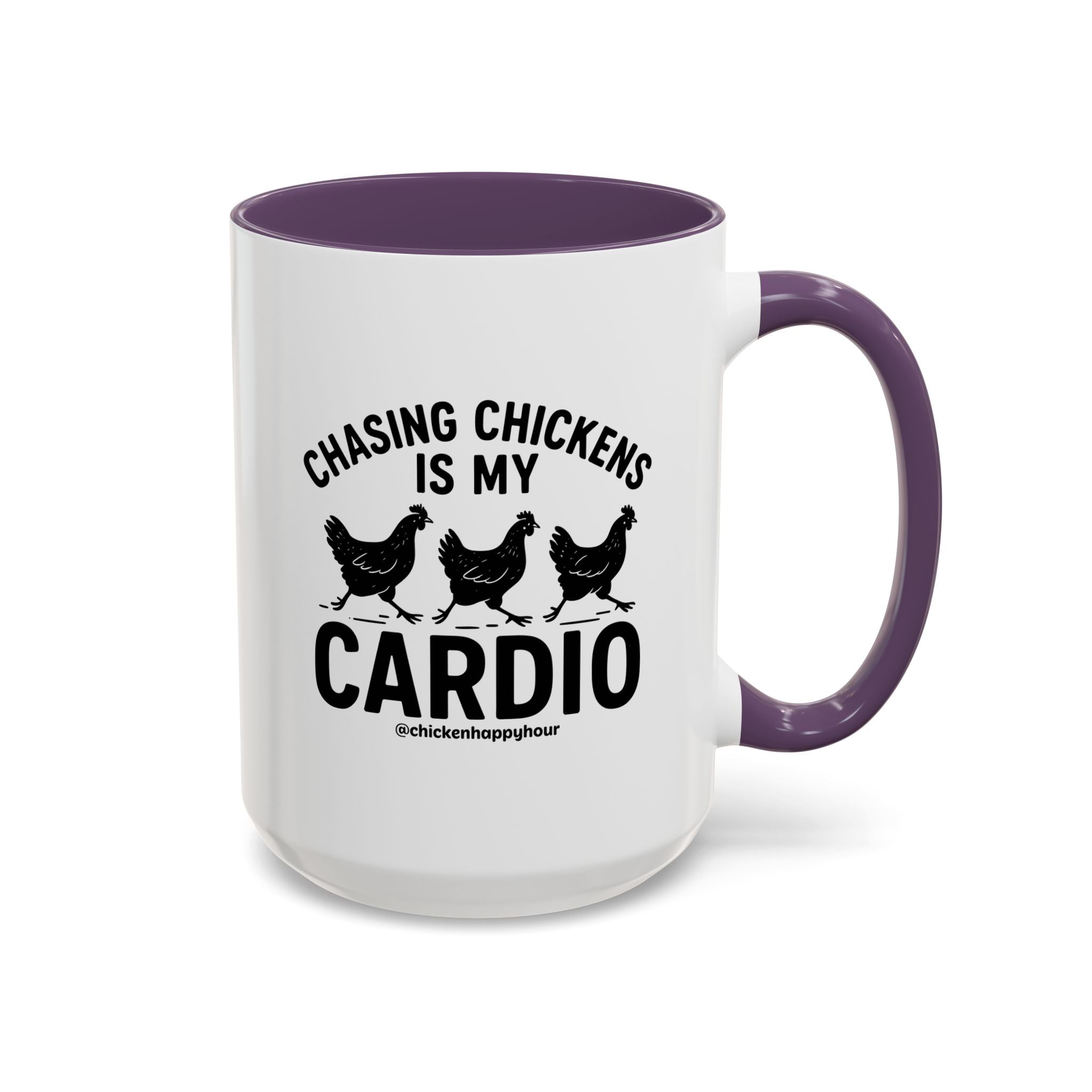 Chasing Chickens is my Cardio Coffee Mug