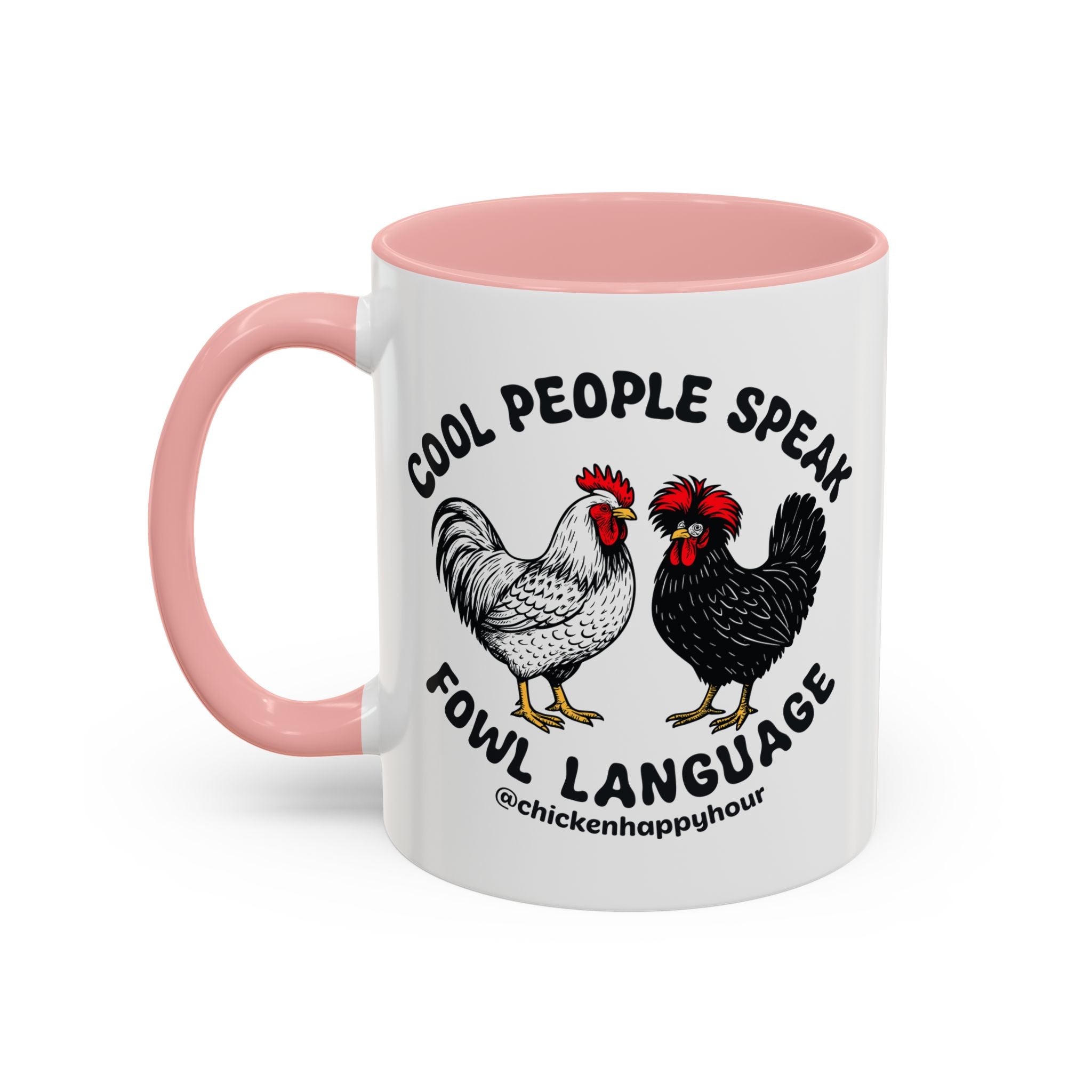 Cool People Speak Fowl Language Coffee Mug