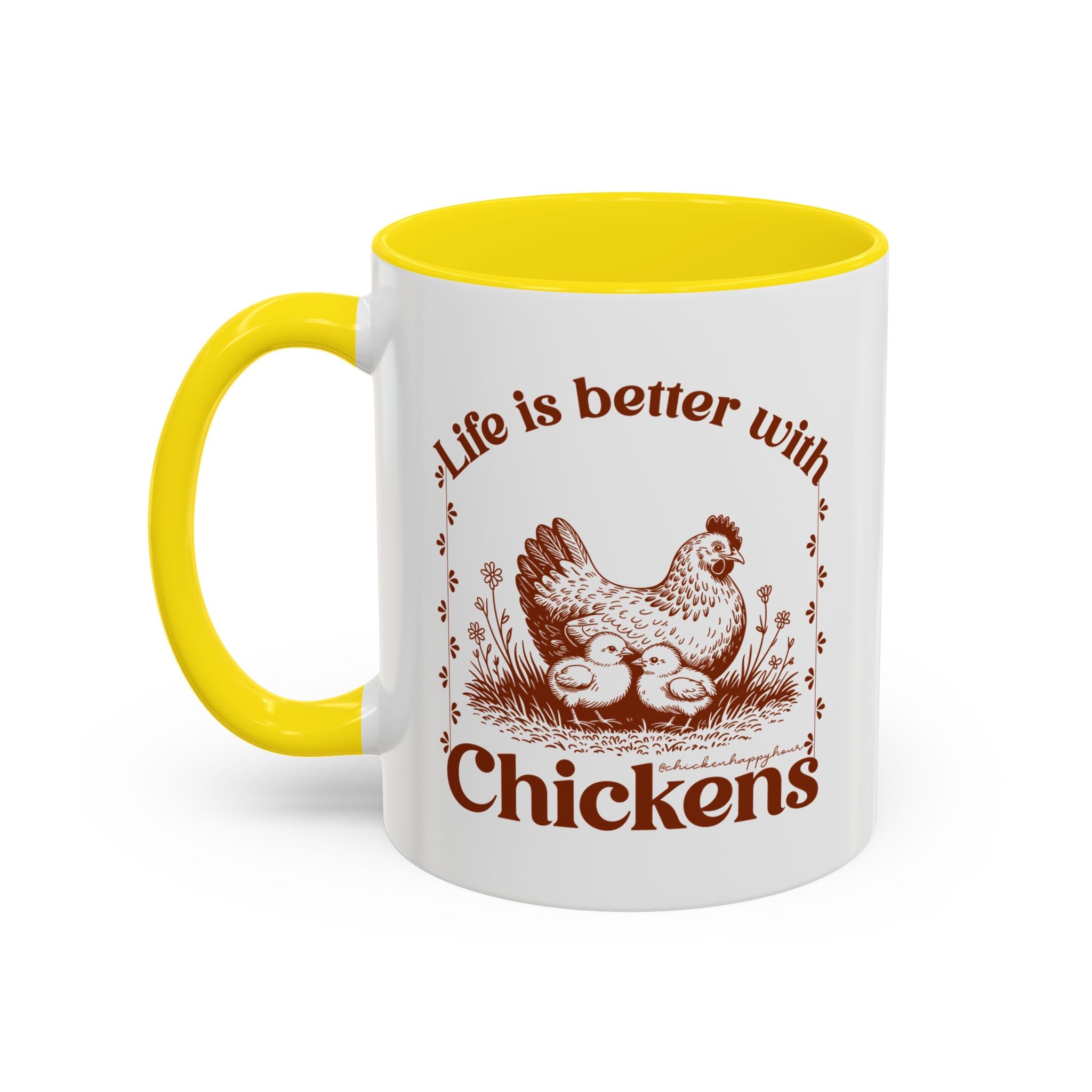 Life Is Better With Chicken Coffee Mug