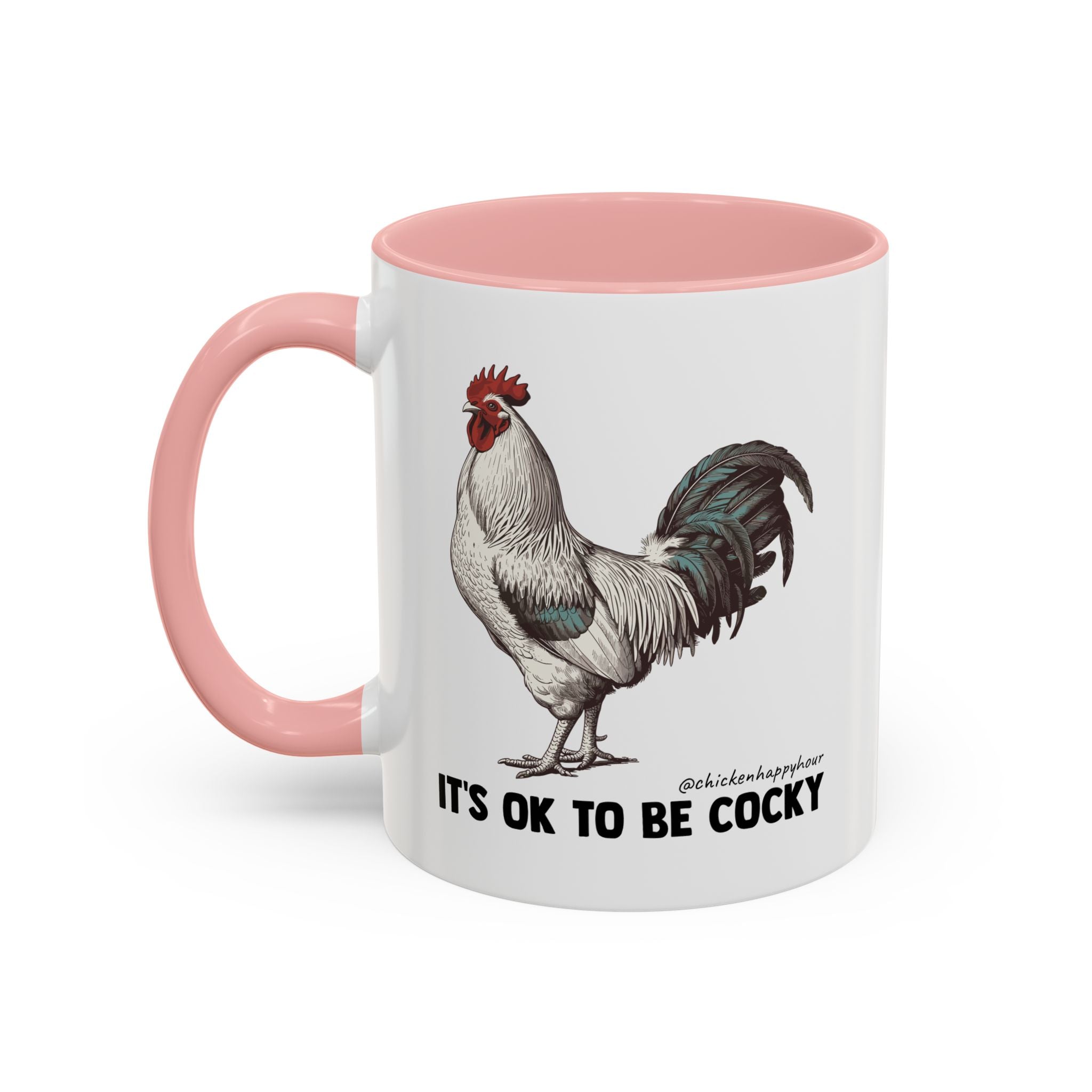 It's Ok To Be Cocky Coffee Mug