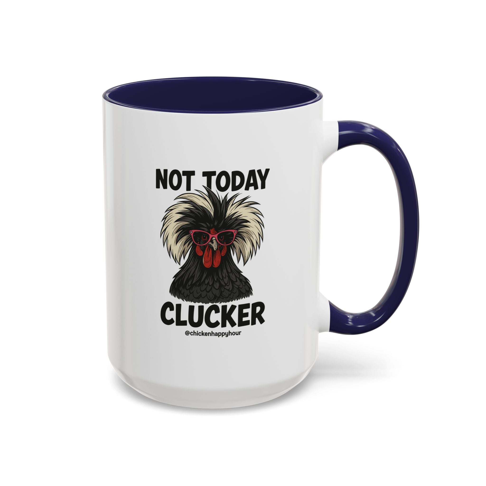 Not Today Coffee Mug
